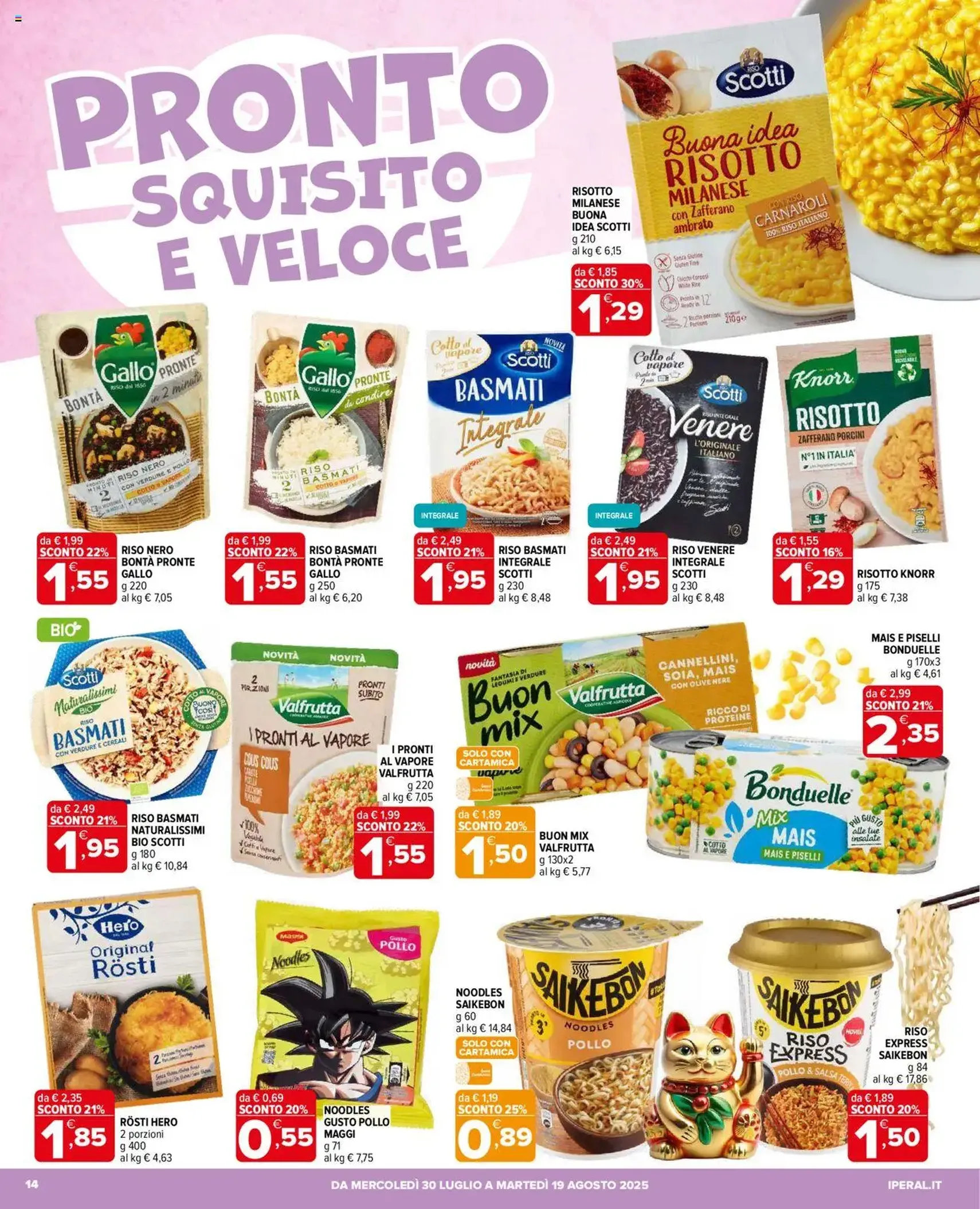Volantino Iperal - volantino valido dal 30/07/2025 pagina 14 di 25 Volantino Iperal - volantino valido dal 30/07/2025 pagina 14 di 25