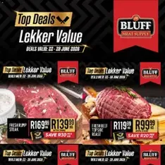 Bluff Meat Supply Top Deals. Lekker Value. - Flyer preview valid from 22/06/2026