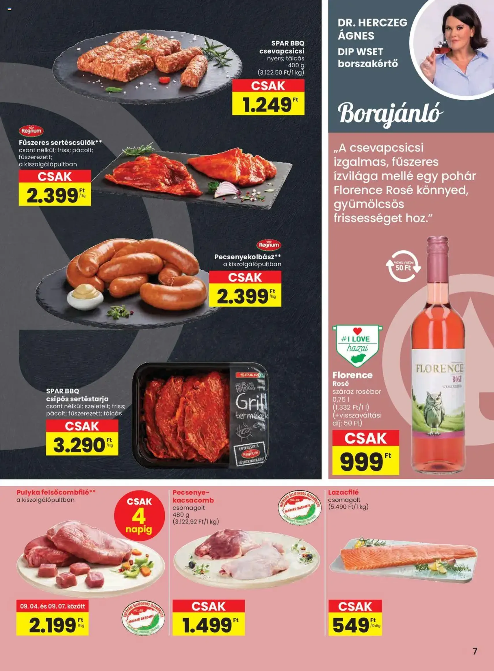 Spar Akciós újság - 2025.09.04. érvényes szórólap 7 oldal 16 oldalból Spar Akciós újság - 2025.09.04. érvényes szórólap 7 oldal 16 oldalból