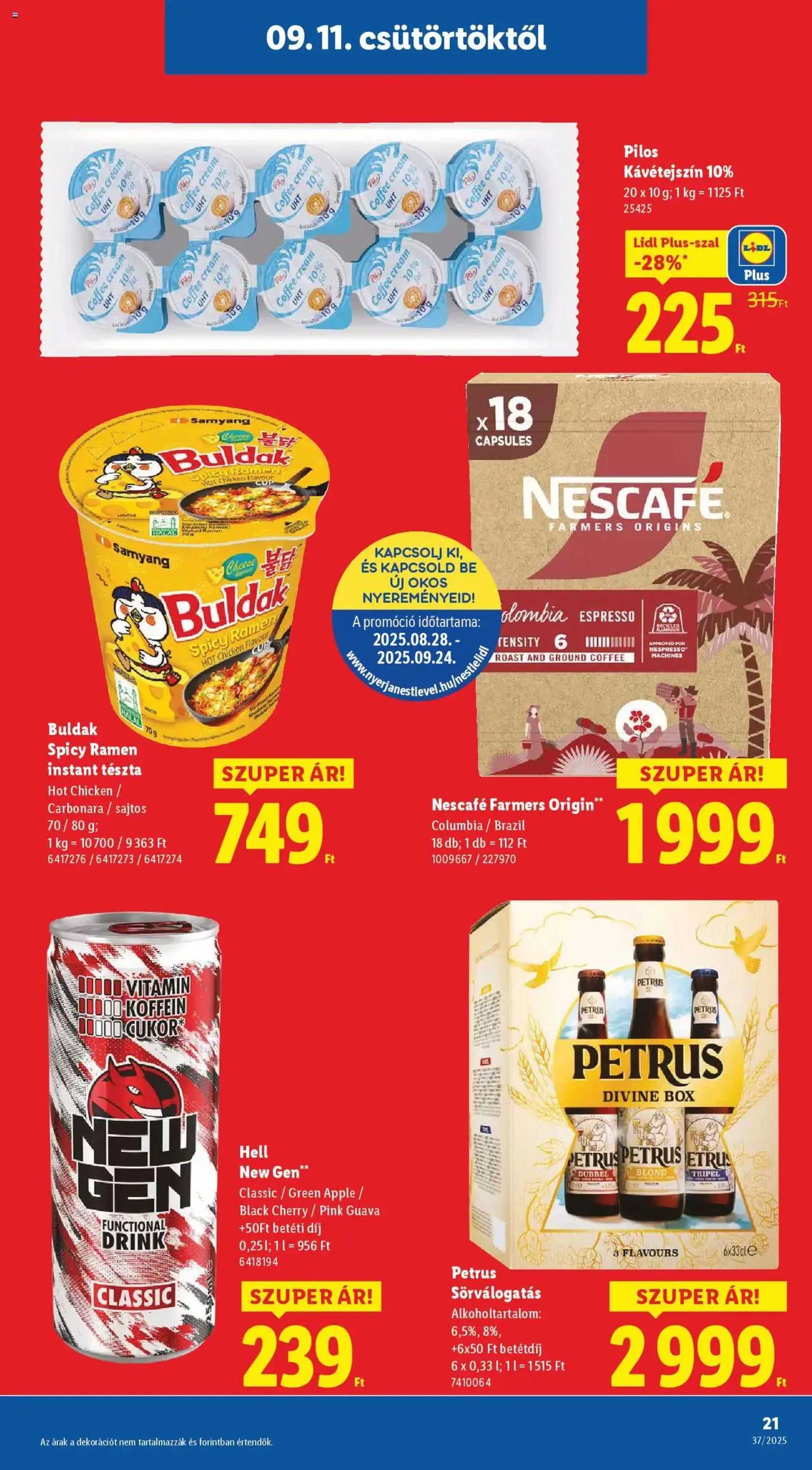 Lidl Akciós újság - 2025.09.11. érvényes szórólap 21 oldal 66 oldalból Lidl Akciós újság - 2025.09.11. érvényes szórólap 21 oldal 66 oldalból