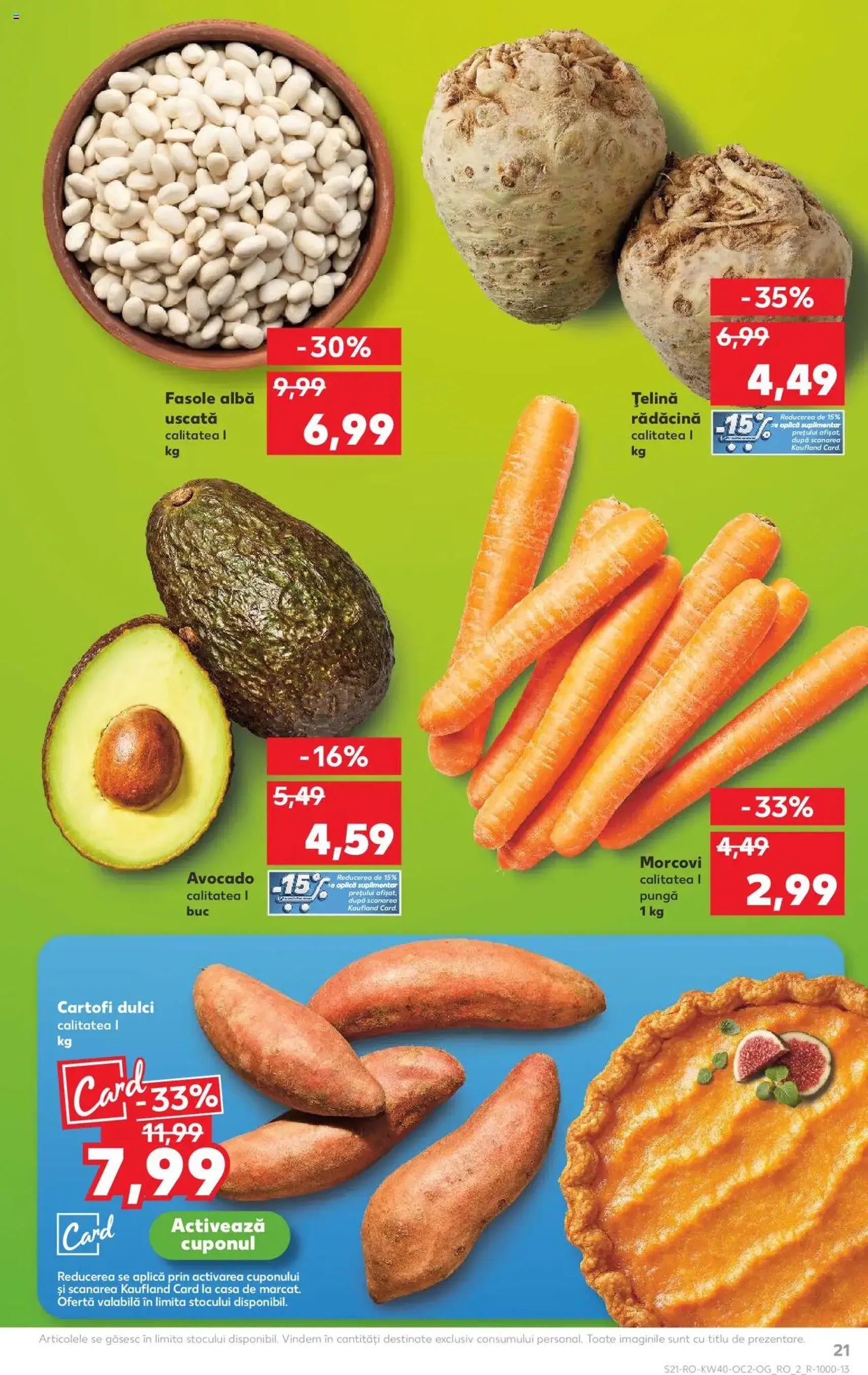 Kaufland RO - București - 2025.10.01. érvényes szórólap 21 oldal 70 oldalból Kaufland RO - București - 2025.10.01. érvényes szórólap 21 oldal 70 oldalból