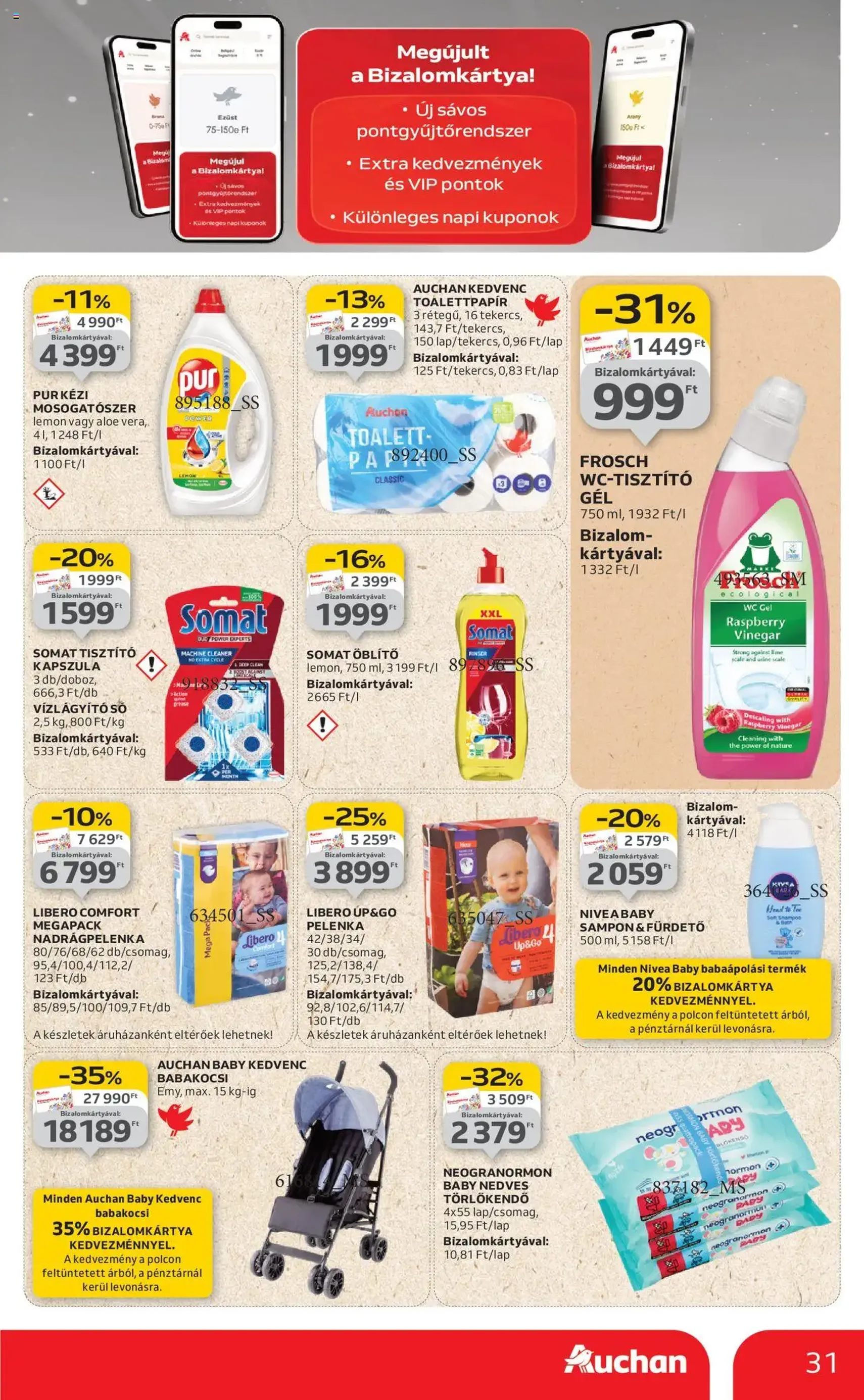 Auchan Akciós újság - 2025.08.07. érvényes szórólap 31 oldal 54 oldalból Auchan Akciós újság - 2025.08.07. érvényes szórólap 31 oldal 54 oldalból