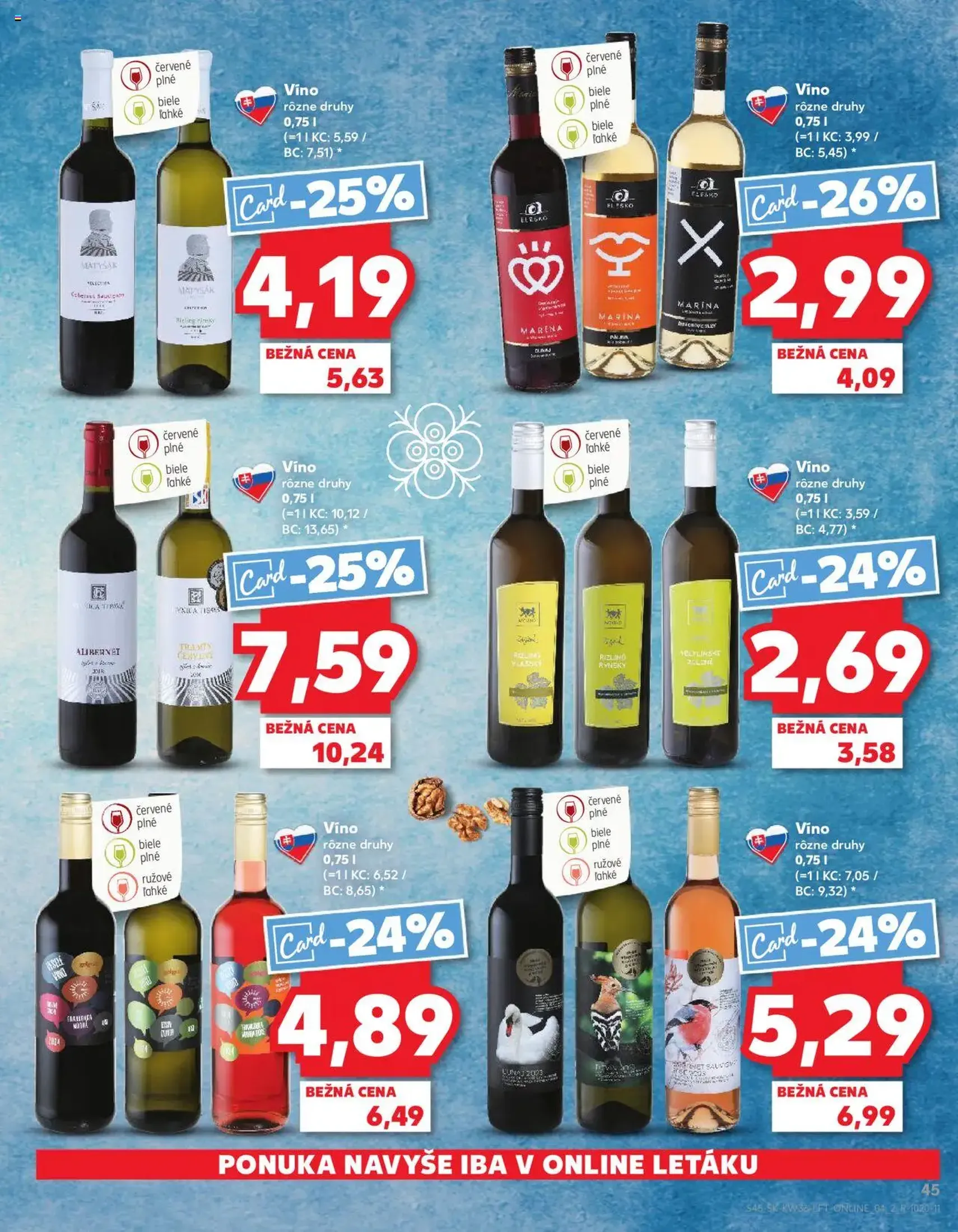 Kaufland SK Bratislava-Devínska Nová Ves - 2025.09.04. érvényes szórólap 45 oldal 76 oldalból Kaufland SK Bratislava-Devínska Nová Ves - 2025.09.04. érvényes szórólap 45 oldal 76 oldalból