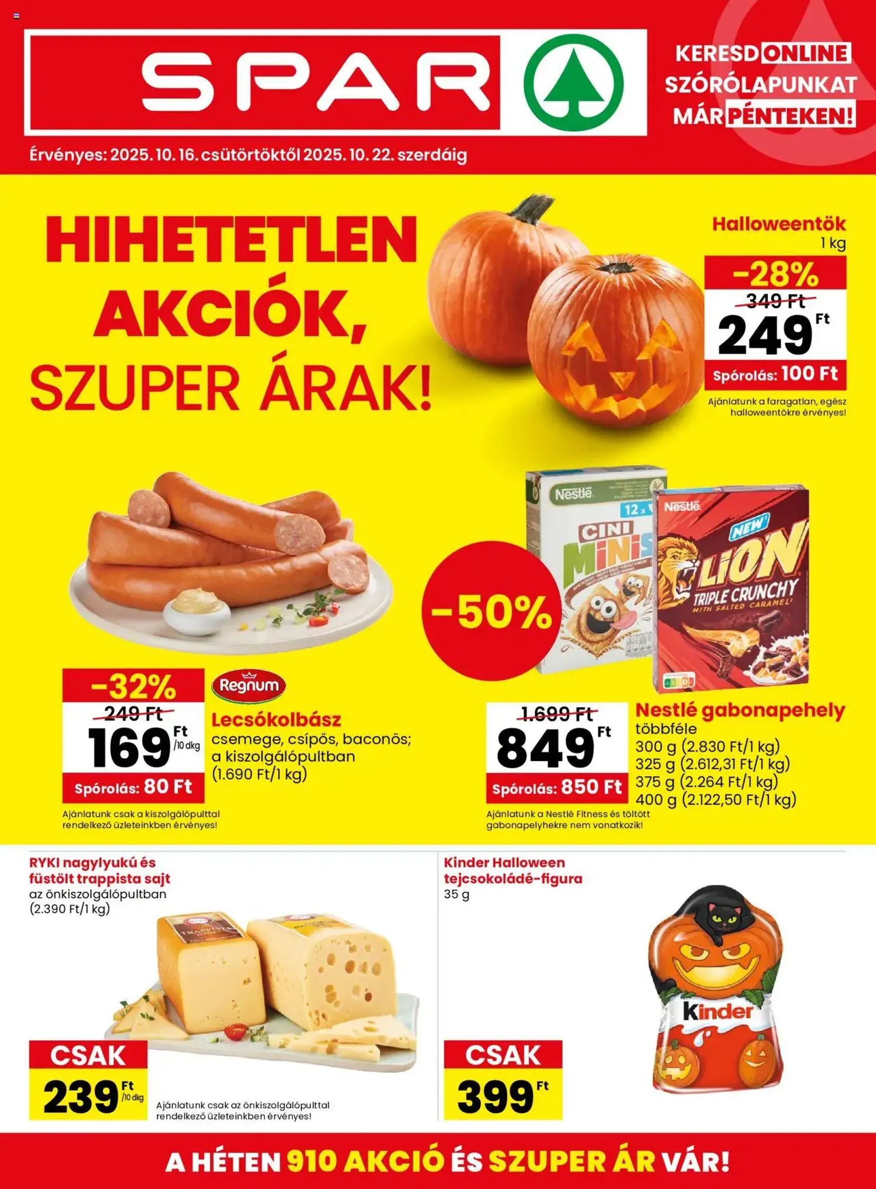 Spar Akciós újság - 2025.10.16. érvényes szórólap 1 oldal 20 oldalból Spar Akciós újság - 2025.10.16. érvényes szórólap 1 oldal 20 oldalból