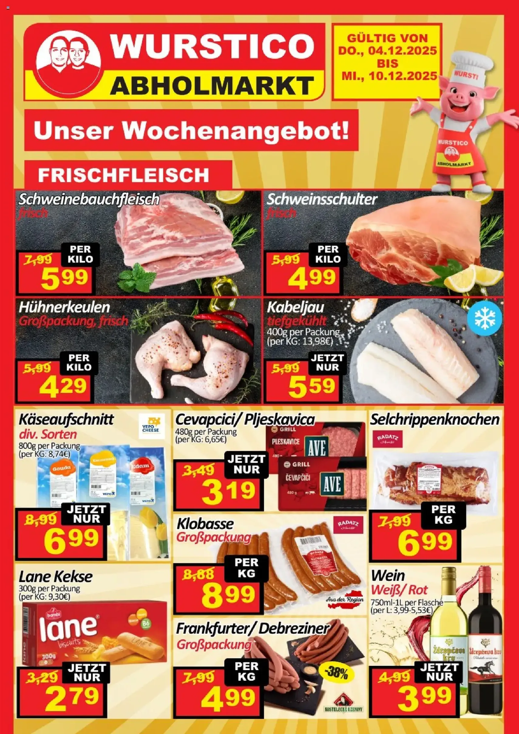 Wurstico Abholmarkt Flugblatt - Gültiger Prospekt ab 04.12.2025, Seite 1 von insgesamt 3