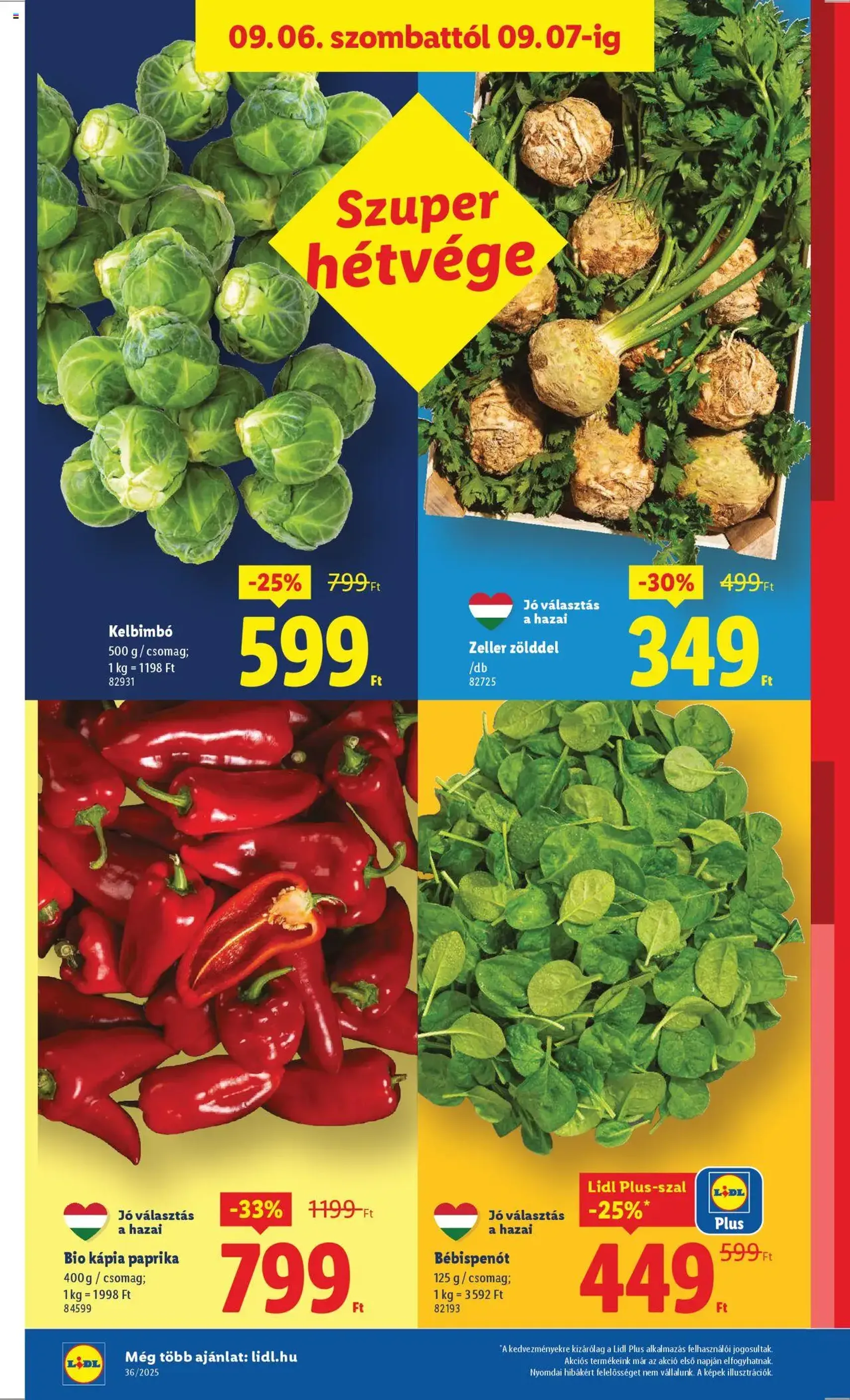 Lidl Akciós újság - 2025.09.04. érvényes szórólap 44 oldal 70 oldalból Lidl Akciós újság - 2025.09.04. érvényes szórólap 44 oldal 70 oldalból