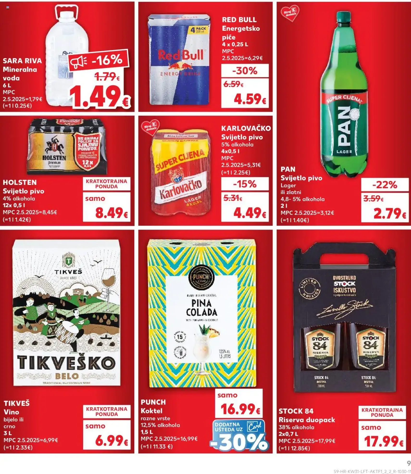 Kaufland HR - Split-Ravne njive - 2025.07.30. érvényes szórólap 9 oldal 32 oldalból Kaufland HR - Split-Ravne njive - 2025.07.30. érvényes szórólap 9 oldal 32 oldalból