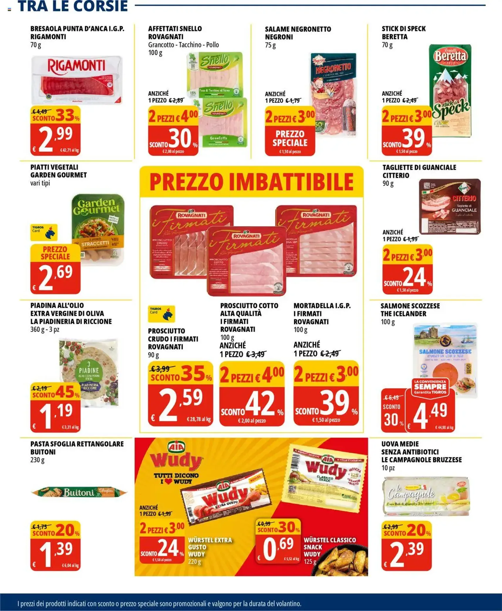 Volantino Tigros - volantino valido dal 01/07/2025 pagina 14 di 32 Volantino Tigros - volantino valido dal 01/07/2025 pagina 14 di 32