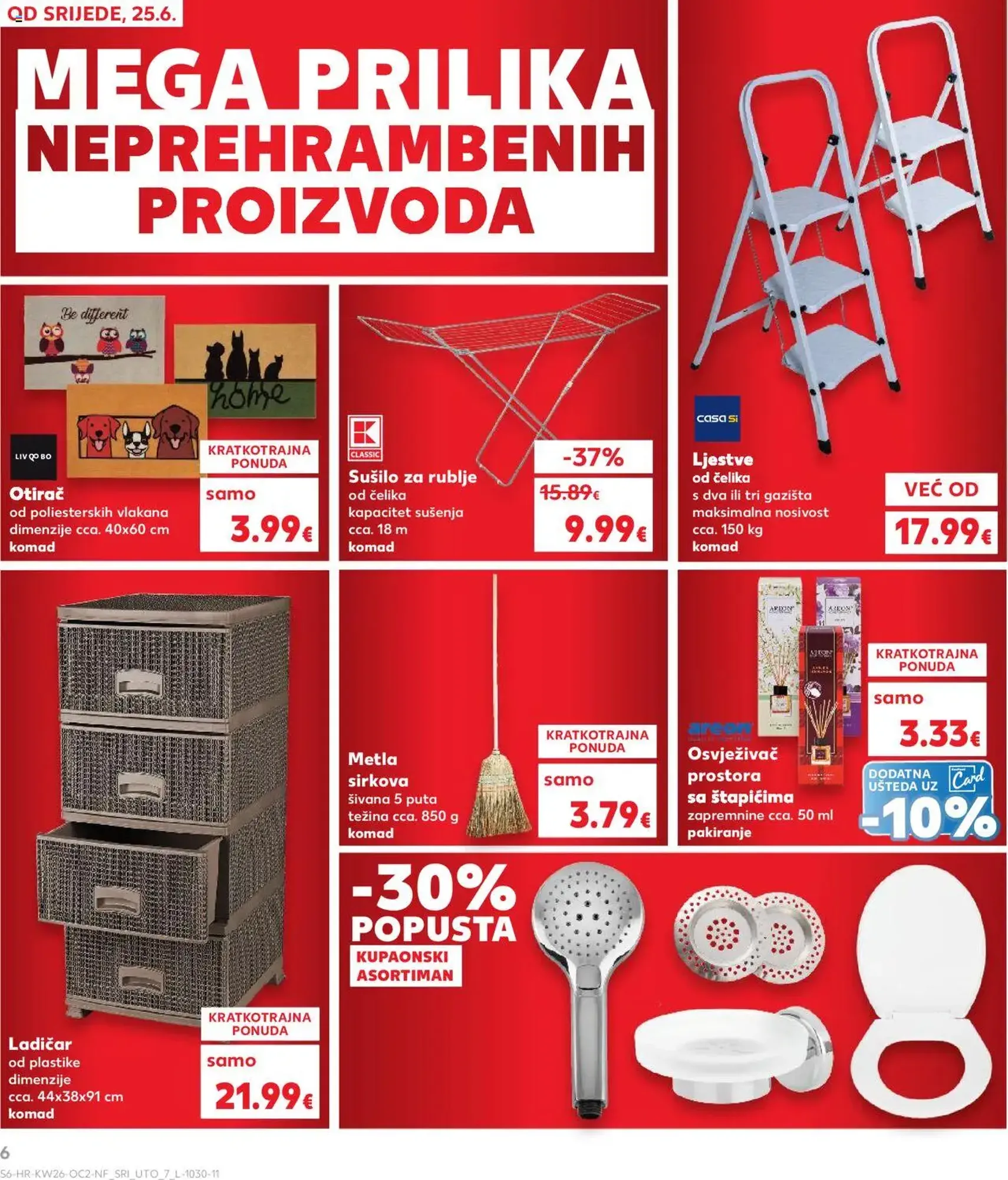 Kaufland HR - Split-Ravne njive - 2025.06.25. érvényes szórólap 6 oldal 24 oldalból Kaufland HR - Split-Ravne njive - 2025.06.25. érvényes szórólap 6 oldal 24 oldalból