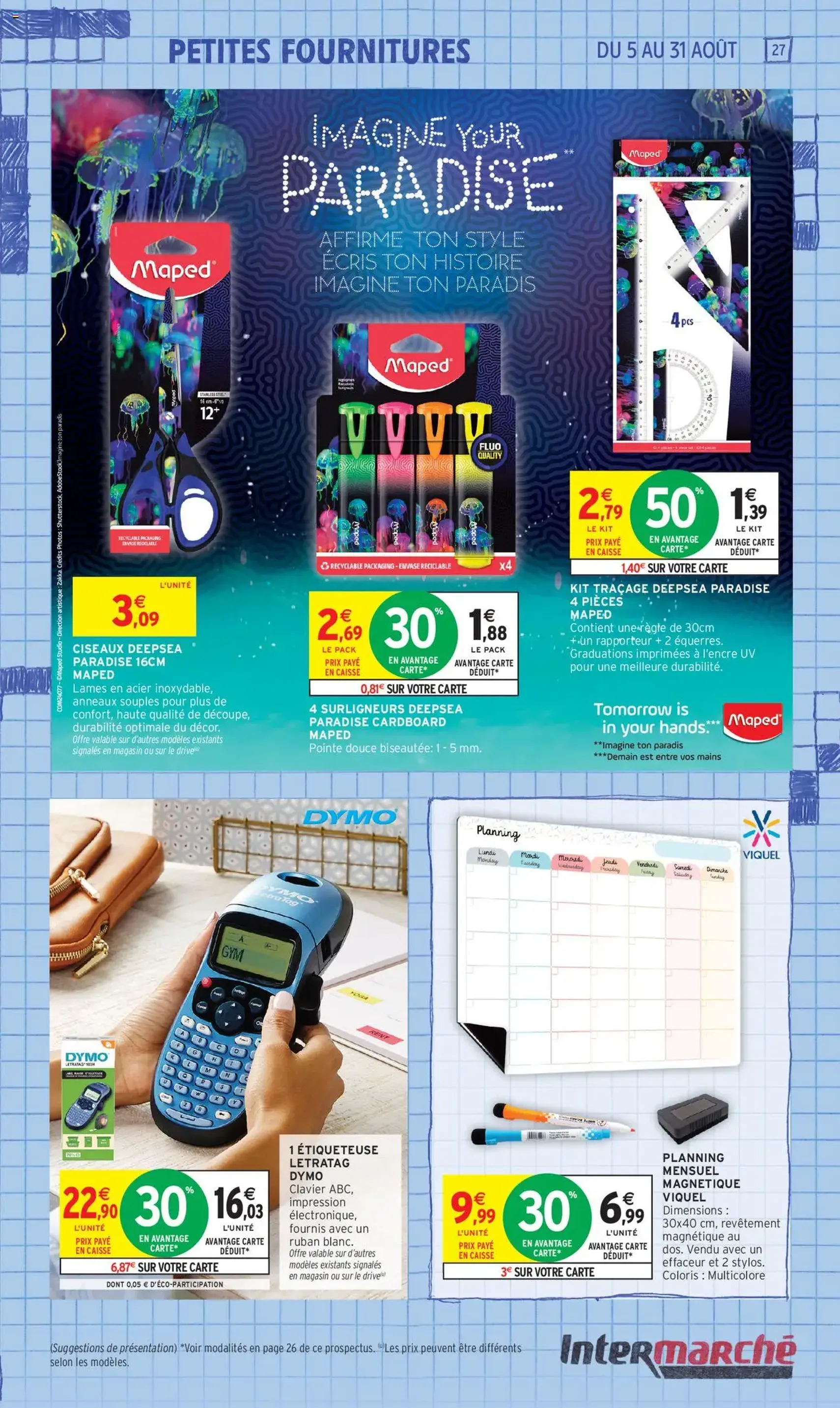 Intermarché - 70% en avantage carte sur une sélection rentrée des classes - brochure valable à partir du 05/08/2025, page 27 sur 60 Intermarché - 70% en avantage carte sur une sélection rentrée des classes - brochure valable à partir du 05/08/2025, page 27 sur 60
