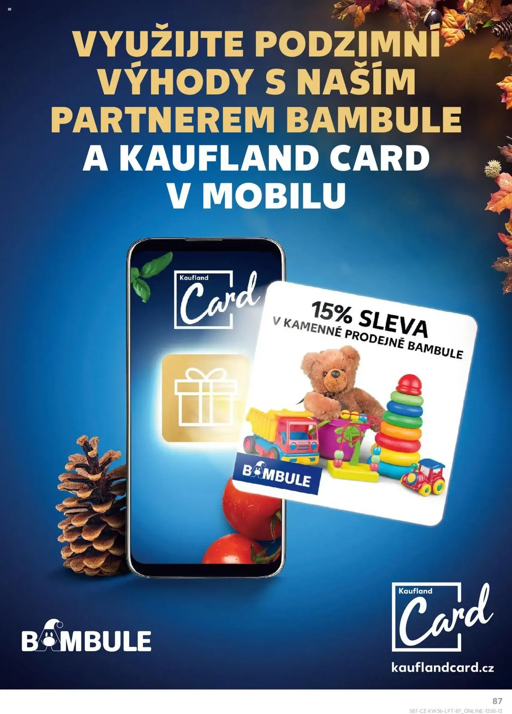 Kaufland leták - platný leták od 03.09.2025 strana 87 z 90 Kaufland leták - platný leták od 03.09.2025 strana 87 z 90