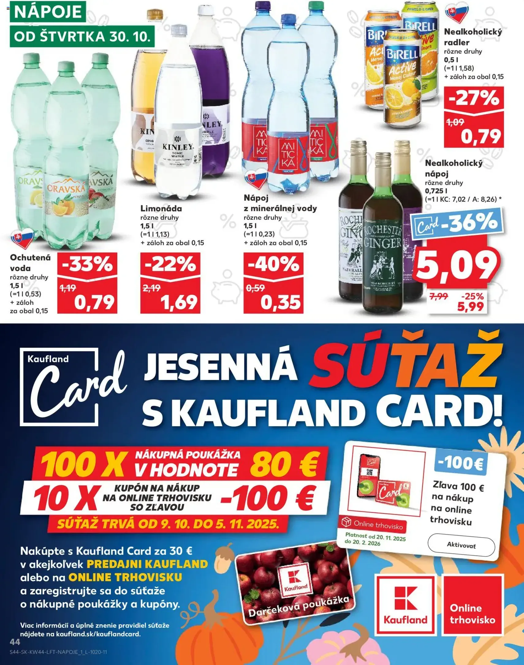 Kaufland SK Bratislava-Devínska Nová Ves - 2025.10.30. érvényes szórólap 44 oldal 78 oldalból Kaufland SK Bratislava-Devínska Nová Ves - 2025.10.30. érvényes szórólap 44 oldal 78 oldalból