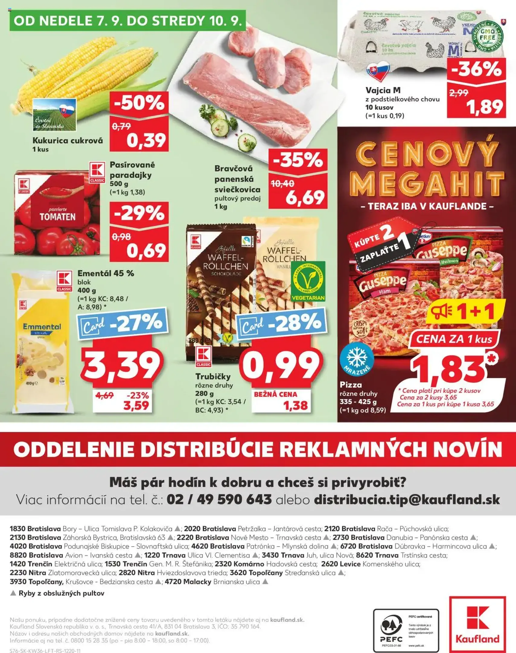 Kaufland Bratislava-Avion - platný leták od 04.09.2025 strana 76 z 76 Kaufland Bratislava-Avion - platný leták od 04.09.2025 strana 76 z 76