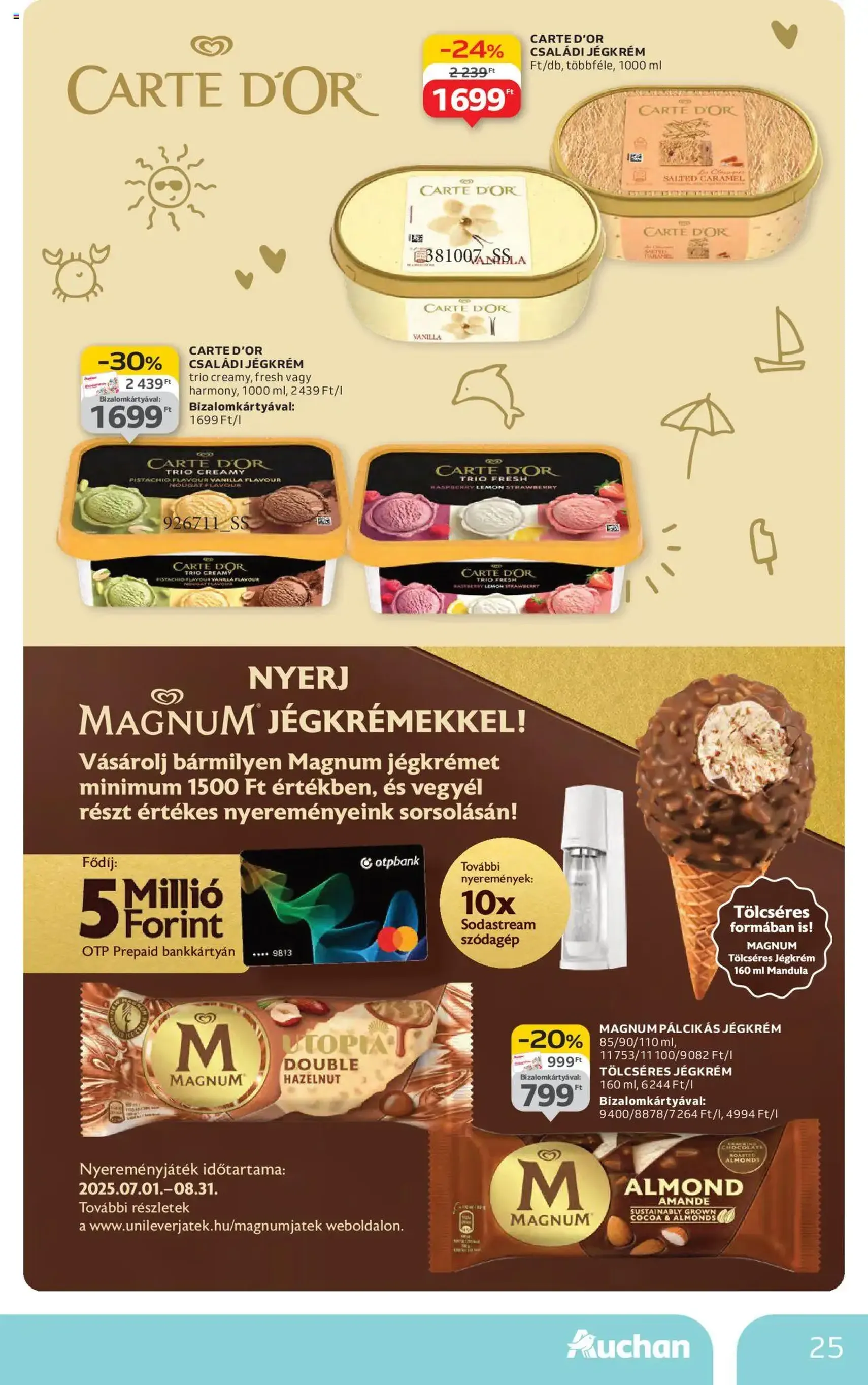 Auchan Akciós újság - 2025.08.14. érvényes szórólap 25 oldal 54 oldalból Auchan Akciós újság - 2025.08.14. érvényes szórólap 25 oldal 54 oldalból