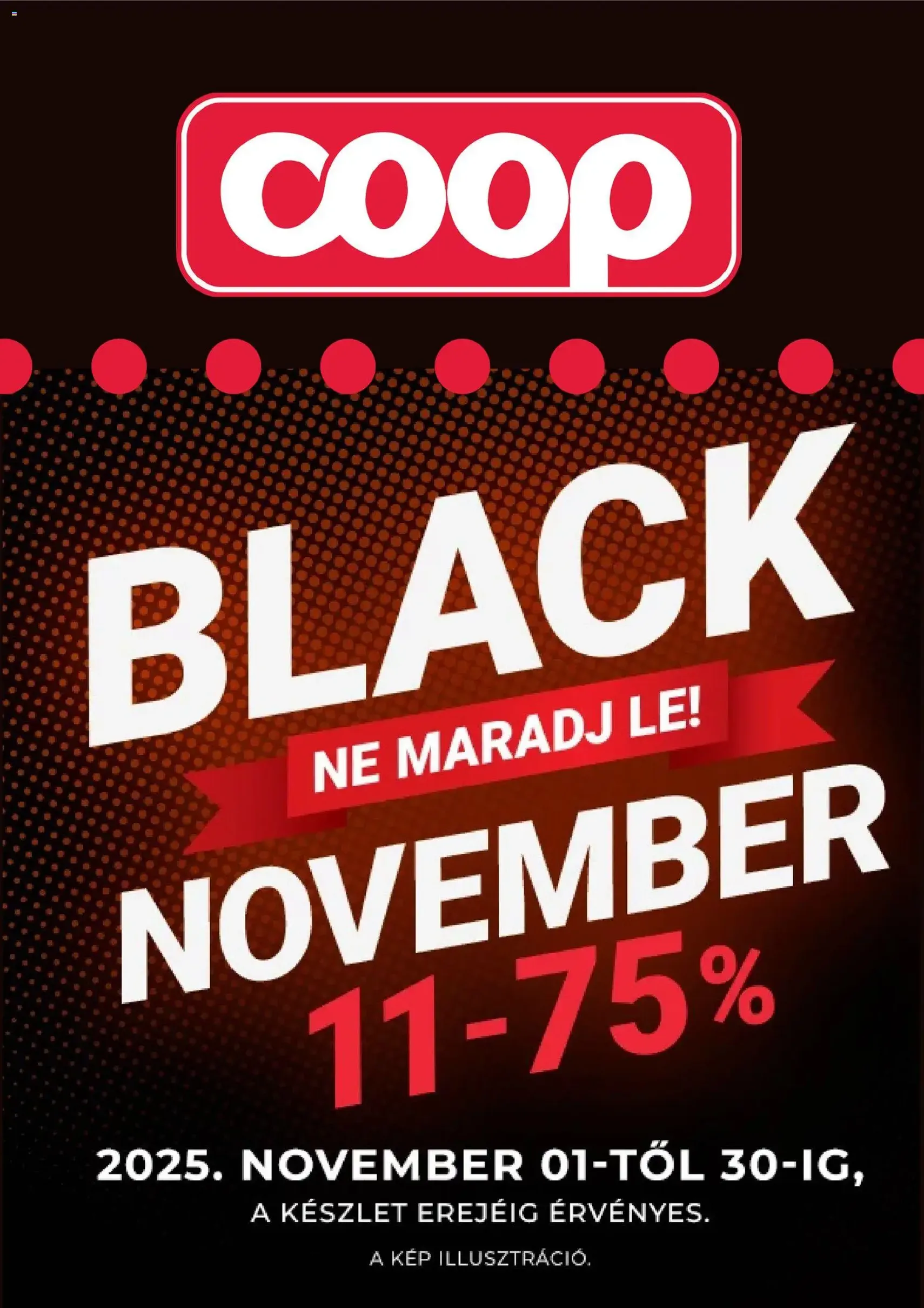 COOP Black Friday - 2025.11.01. érvényes szórólap 1 oldal 6 oldalból