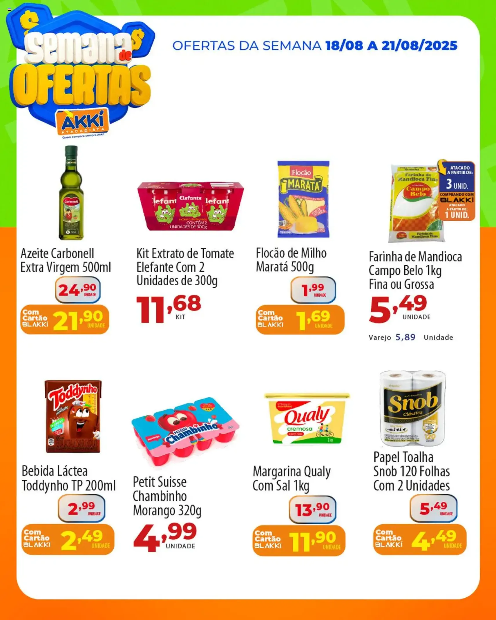 Akki Atacadista - Ofertas da semana - folheto válido a partir de 18/08/2025 página 3 de 6 Akki Atacadista - Ofertas da semana - folheto válido a partir de 18/08/2025 página 3 de 6