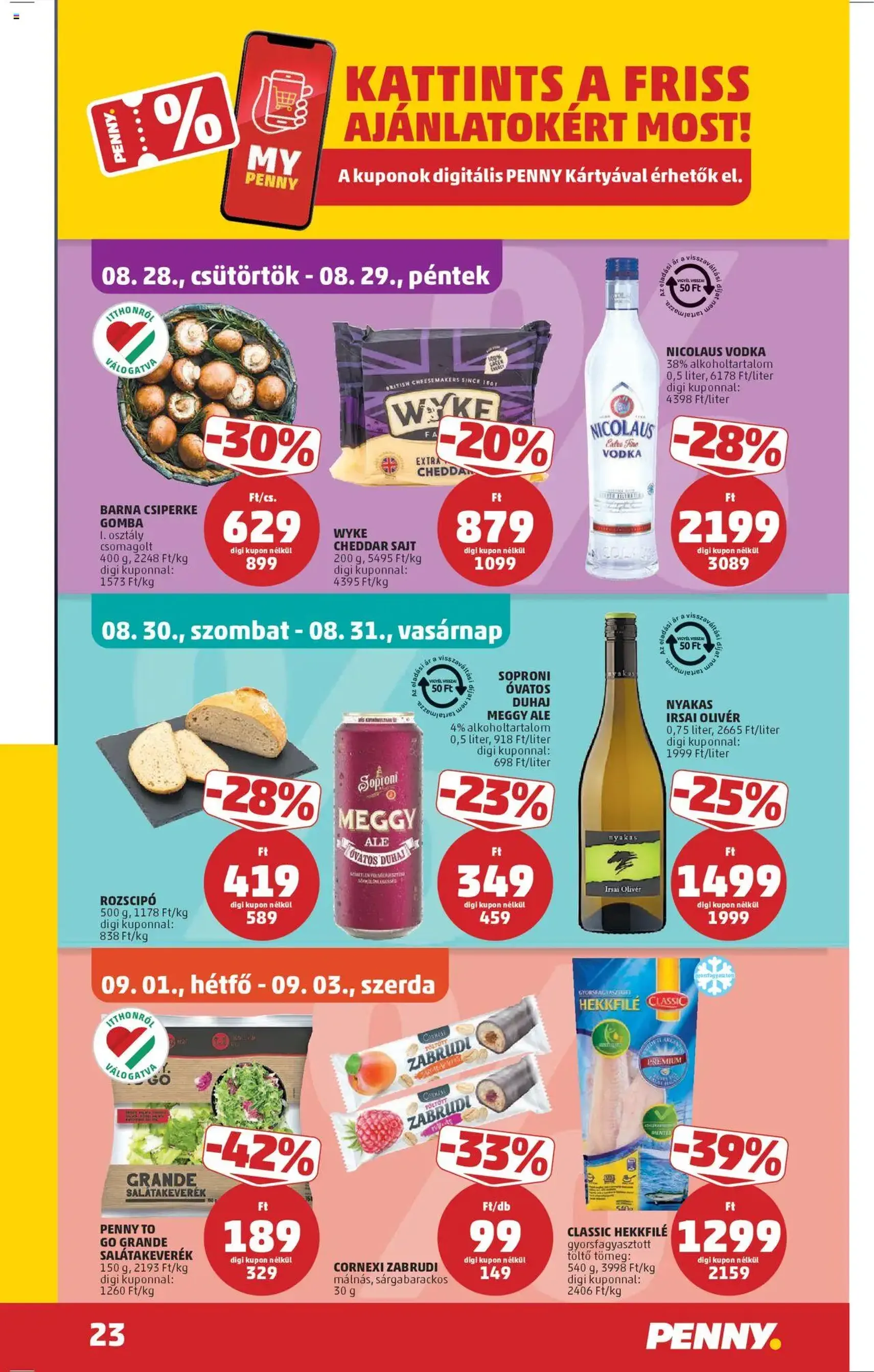 PENNY Akciós újság - 2025.08.28. érvényes szórólap 25 oldal 35 oldalból PENNY Akciós újság - 2025.08.28. érvényes szórólap 25 oldal 35 oldalból