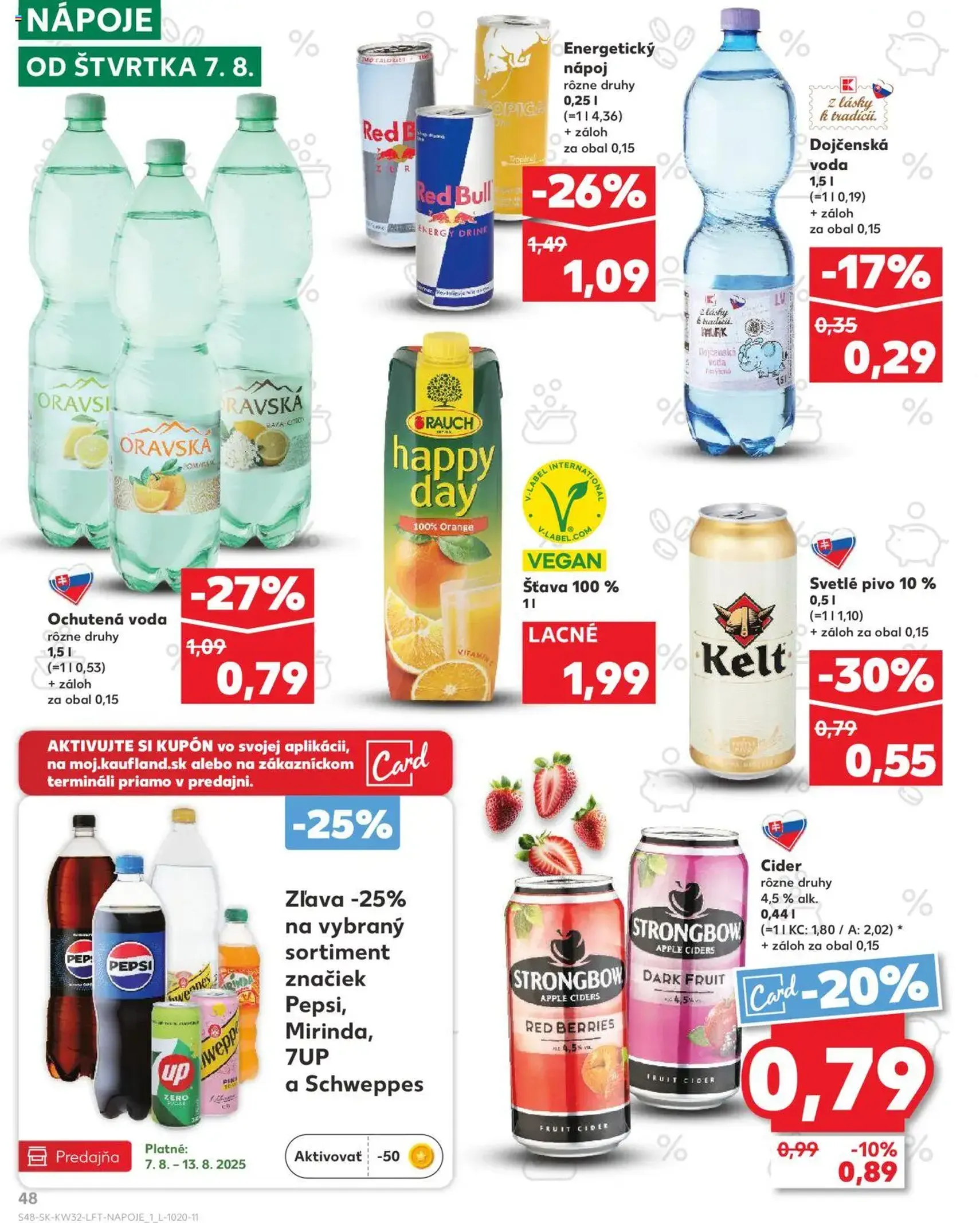 Kaufland SK Bratislava-Devínska Nová Ves - 2025.08.07. érvényes szórólap 48 oldal 78 oldalból Kaufland SK Bratislava-Devínska Nová Ves - 2025.08.07. érvényes szórólap 48 oldal 78 oldalból