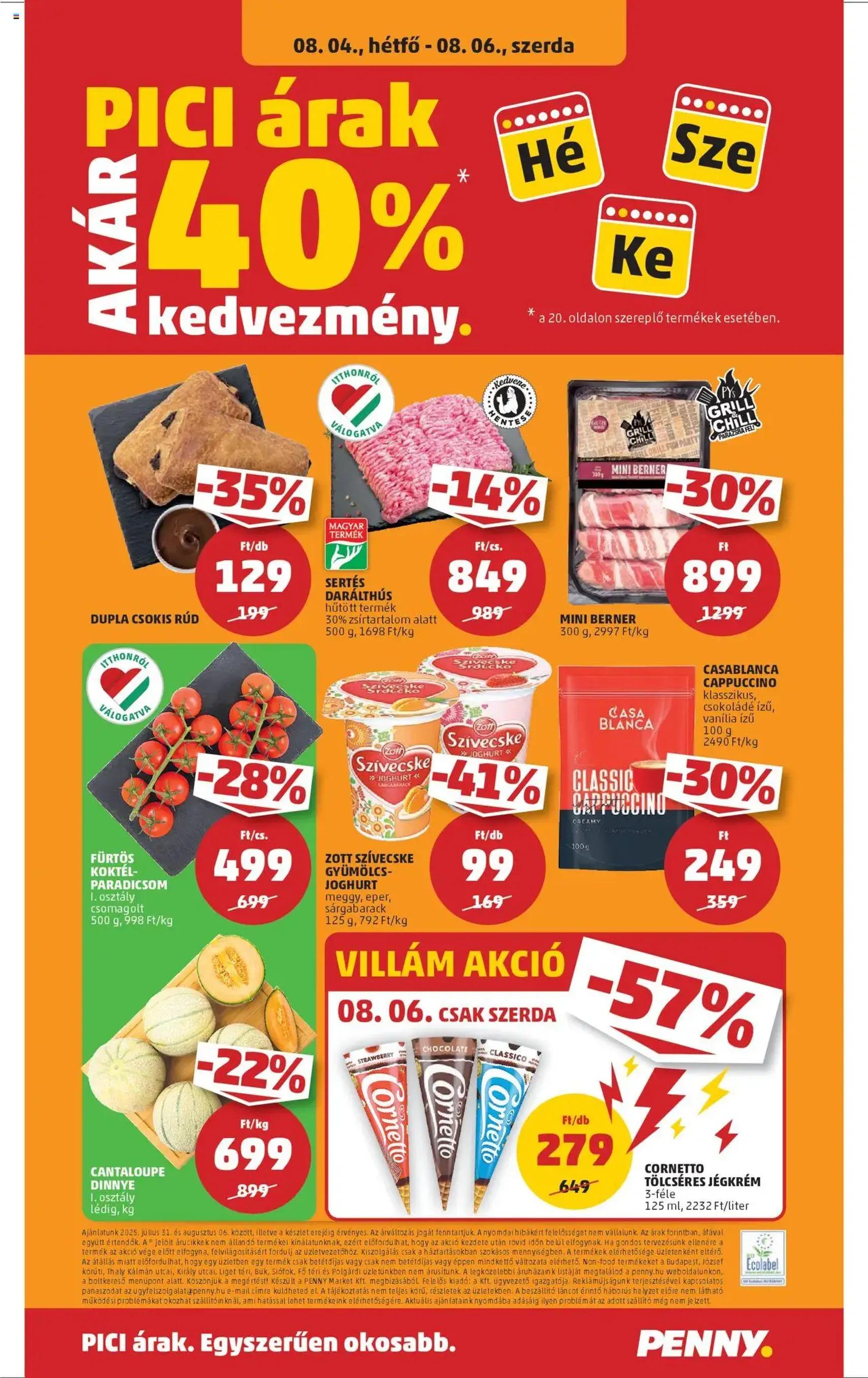 PENNY Akciós újság - 2025.07.31. érvényes szórólap 24 oldal 43 oldalból PENNY Akciós újság - 2025.07.31. érvényes szórólap 24 oldal 43 oldalból