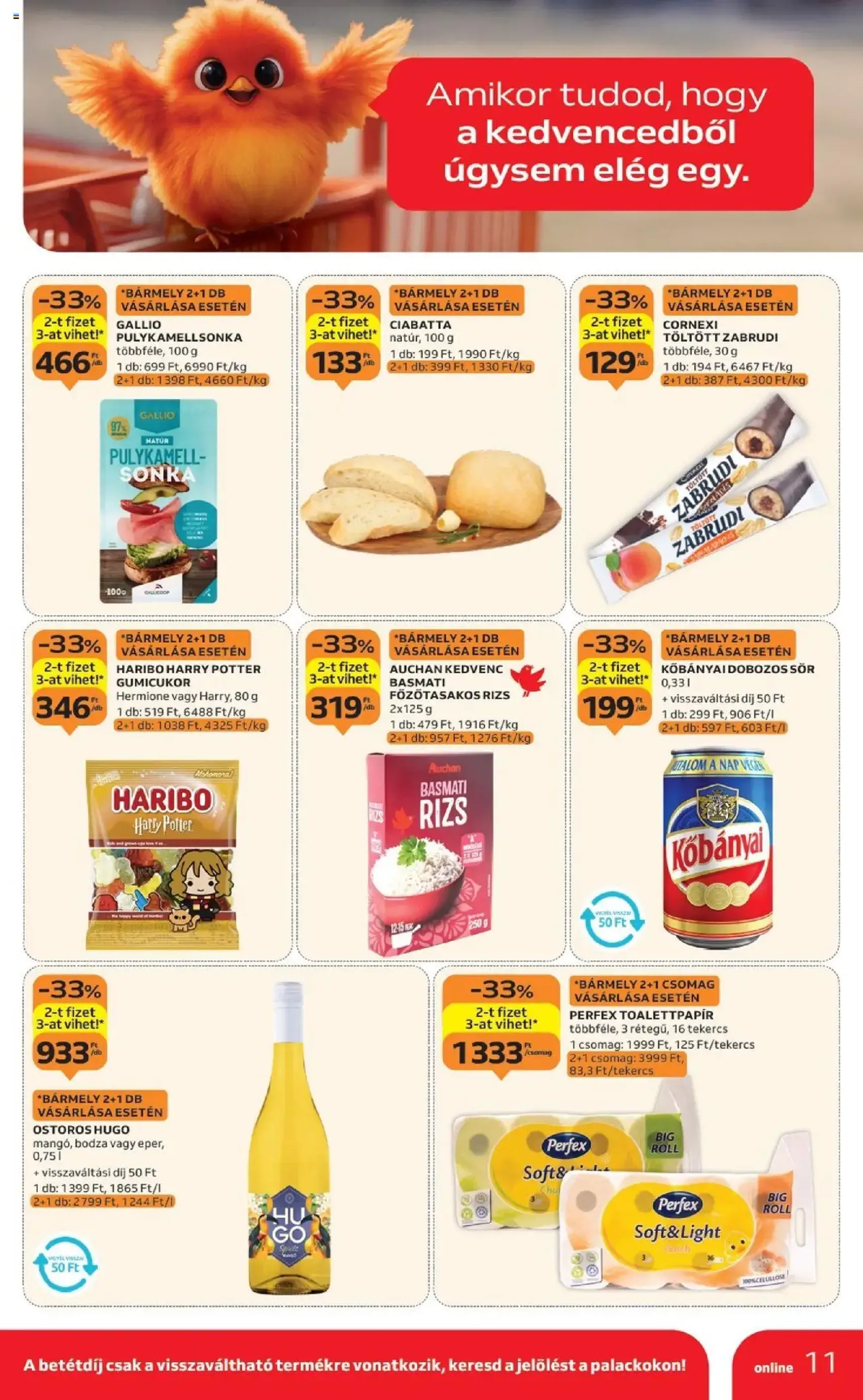 Auchan Akciós újság - 2025.09.04. érvényes szórólap 11 oldal 52 oldalból Auchan Akciós újság - 2025.09.04. érvényes szórólap 11 oldal 52 oldalból