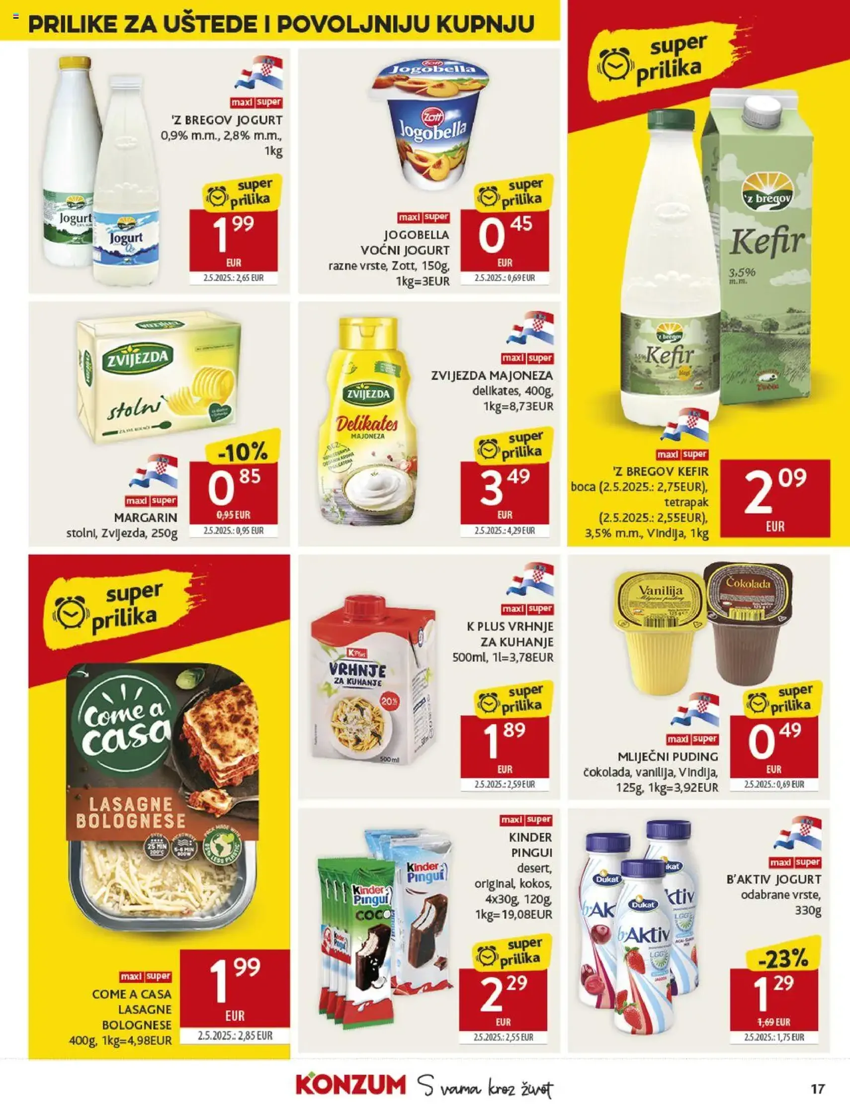 Konzum HR Akciós újság - 2025.07.30. érvényes szórólap 17 oldal 40 oldalból Konzum HR Akciós újság - 2025.07.30. érvényes szórólap 17 oldal 40 oldalból