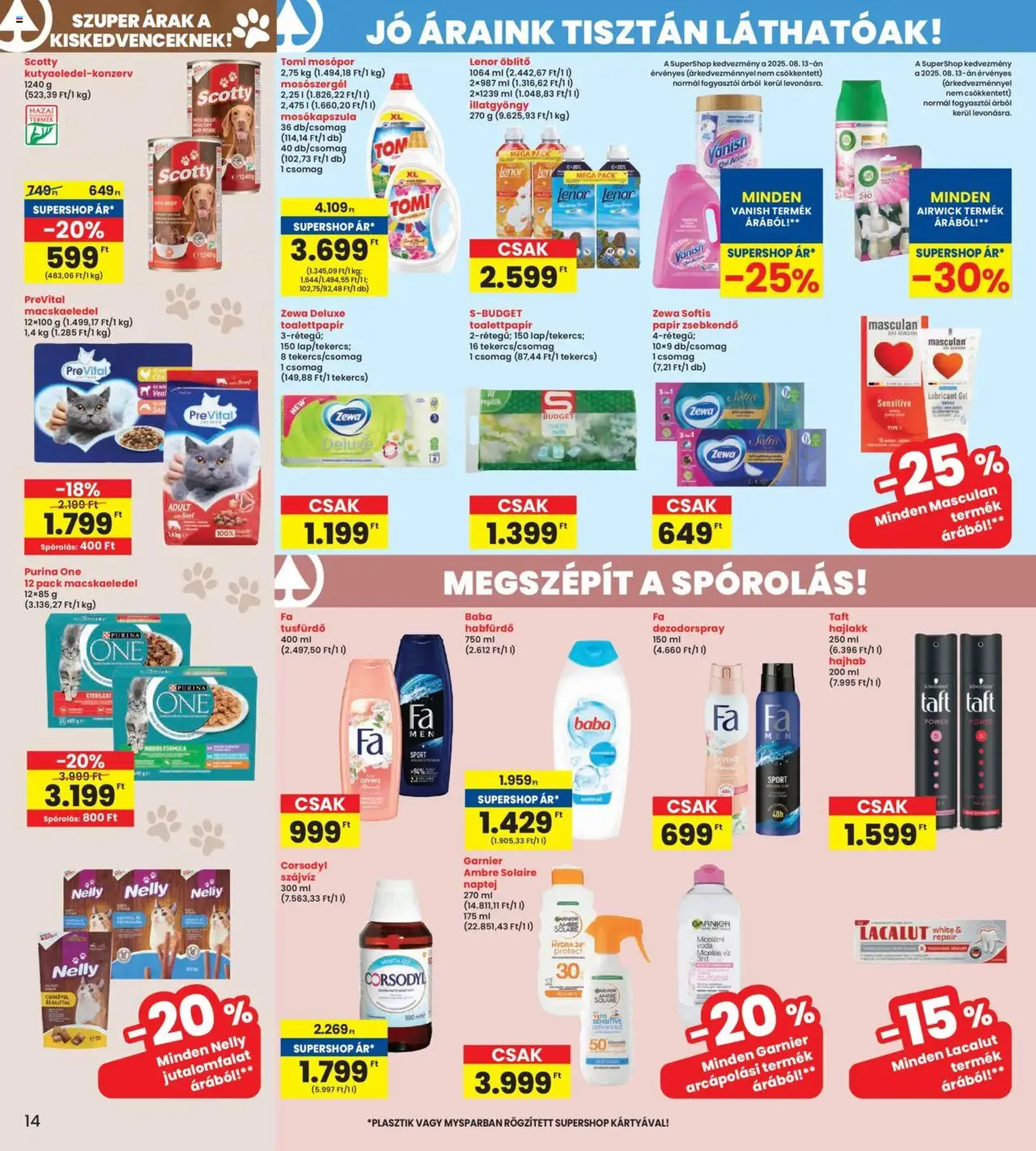 Interspar Akciós újság - 2025.08.14. érvényes szórólap 14 oldal 17 oldalból Interspar Akciós újság - 2025.08.14. érvényes szórólap 14 oldal 17 oldalból