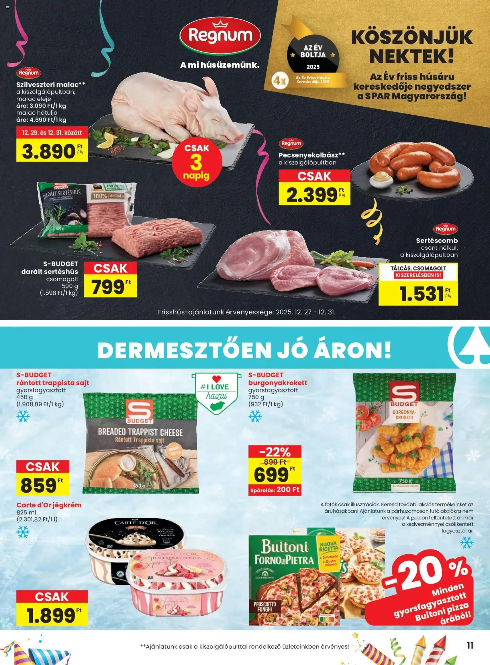 Spar Akciós újság - 2025.12.23. érvényes szórólap 11 oldal 16 oldalból