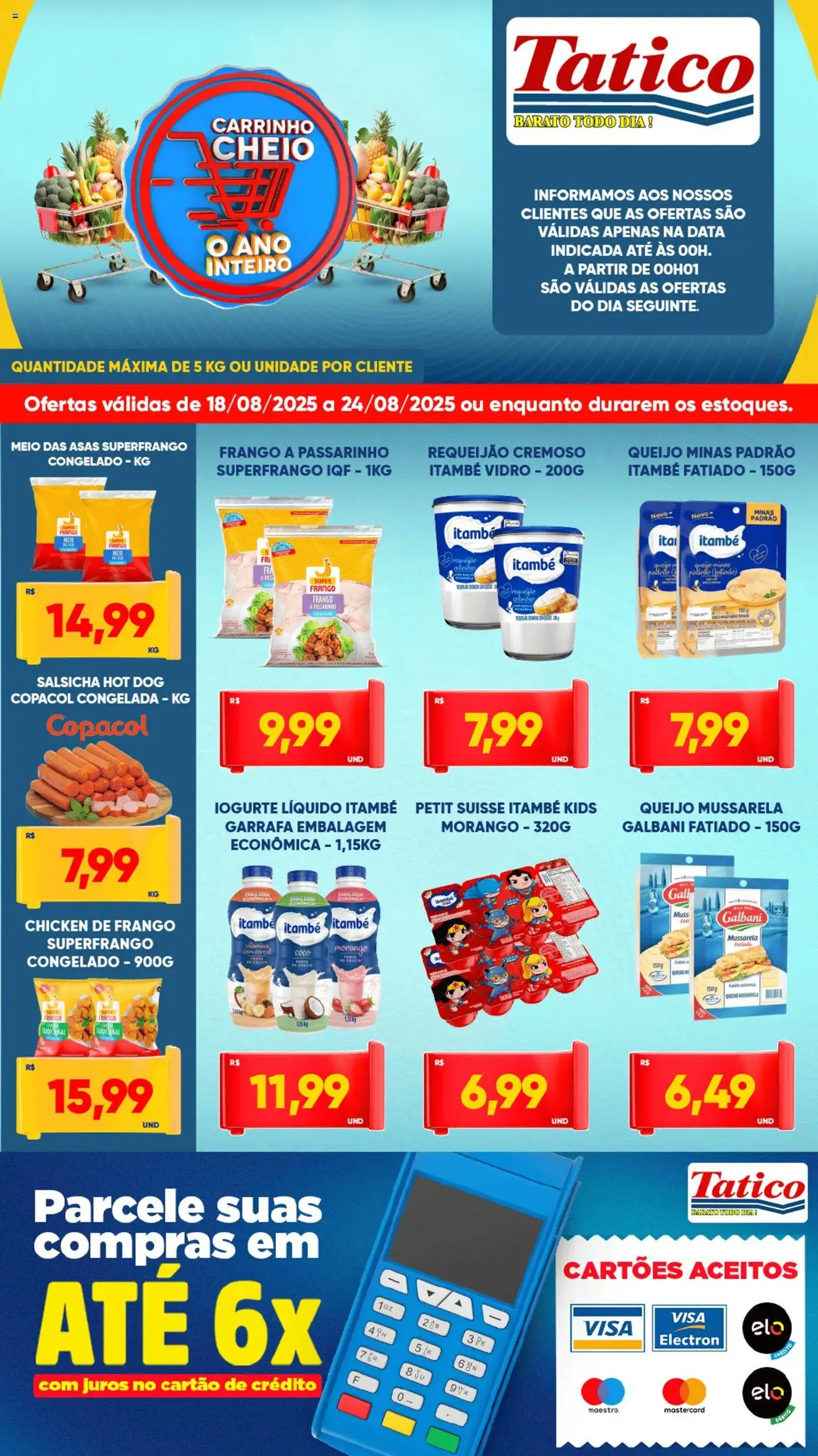 Tatico - Ofertas da semana - folheto válido a partir de 18/08/2025 página 1 de 8 Tatico - Ofertas da semana - folheto válido a partir de 18/08/2025 página 1 de 8