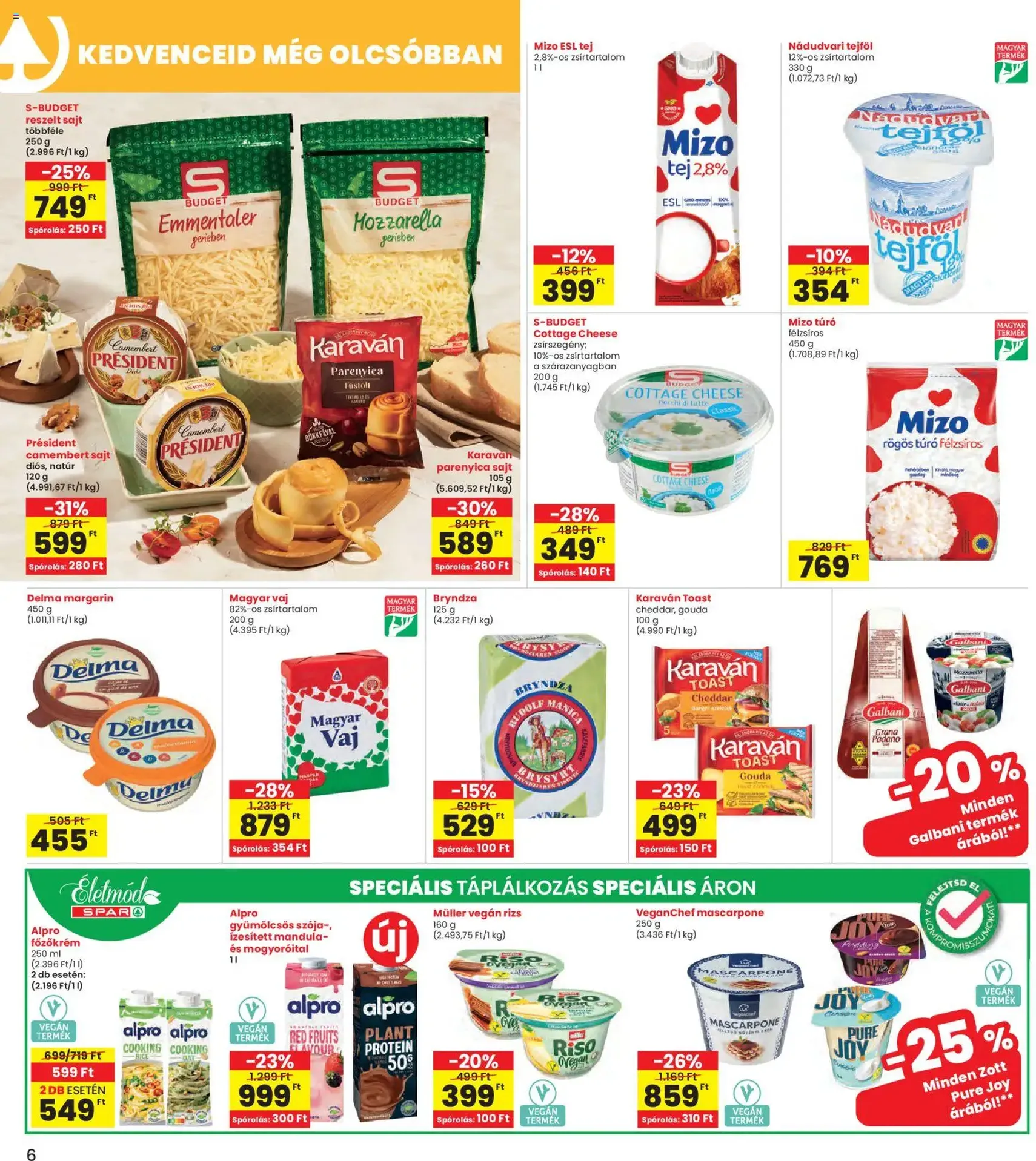 Interspar Akciós újság - 2025.10.30. érvényes szórólap 6 oldal 19 oldalból Interspar Akciós újság - 2025.10.30. érvényes szórólap 6 oldal 19 oldalból