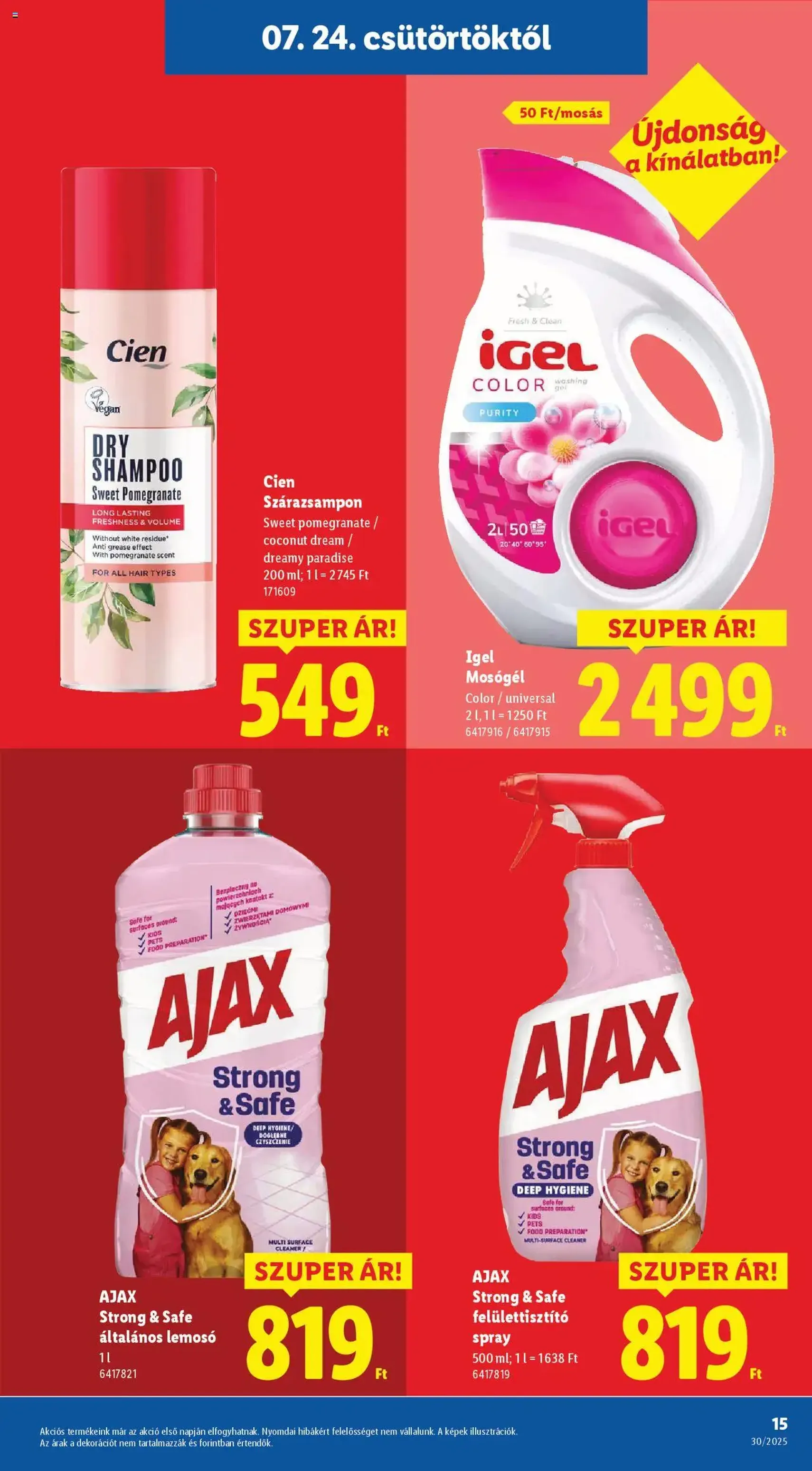 Lidl Akciós újság - 2025.07.24. érvényes szórólap 15 oldal 62 oldalból Lidl Akciós újság - 2025.07.24. érvényes szórólap 15 oldal 62 oldalból