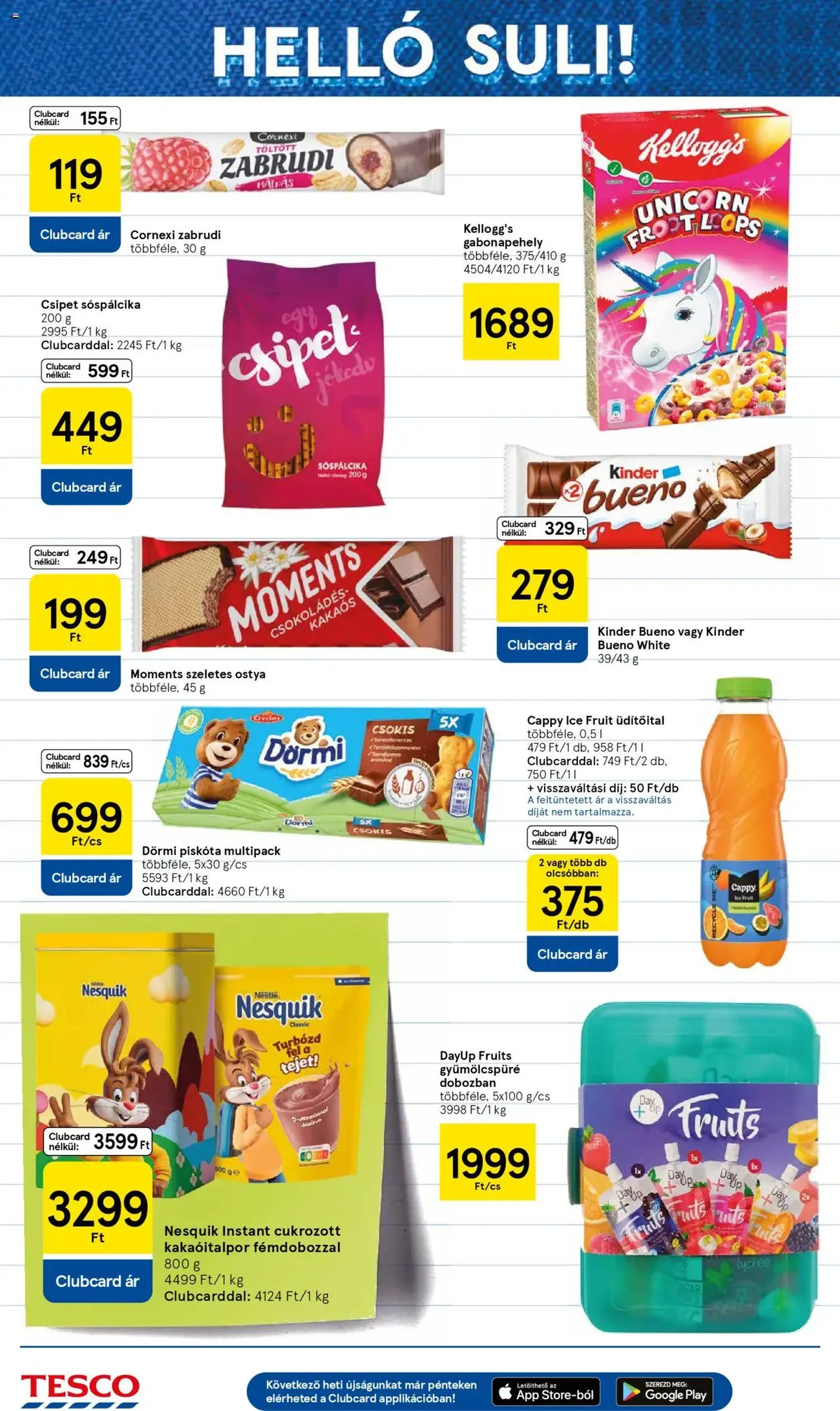 Tesco Hipermarket - Akciós újság - 2025.08.28. érvényes szórólap 12 oldal 32 oldalból Tesco Hipermarket - Akciós újság - 2025.08.28. érvényes szórólap 12 oldal 32 oldalból