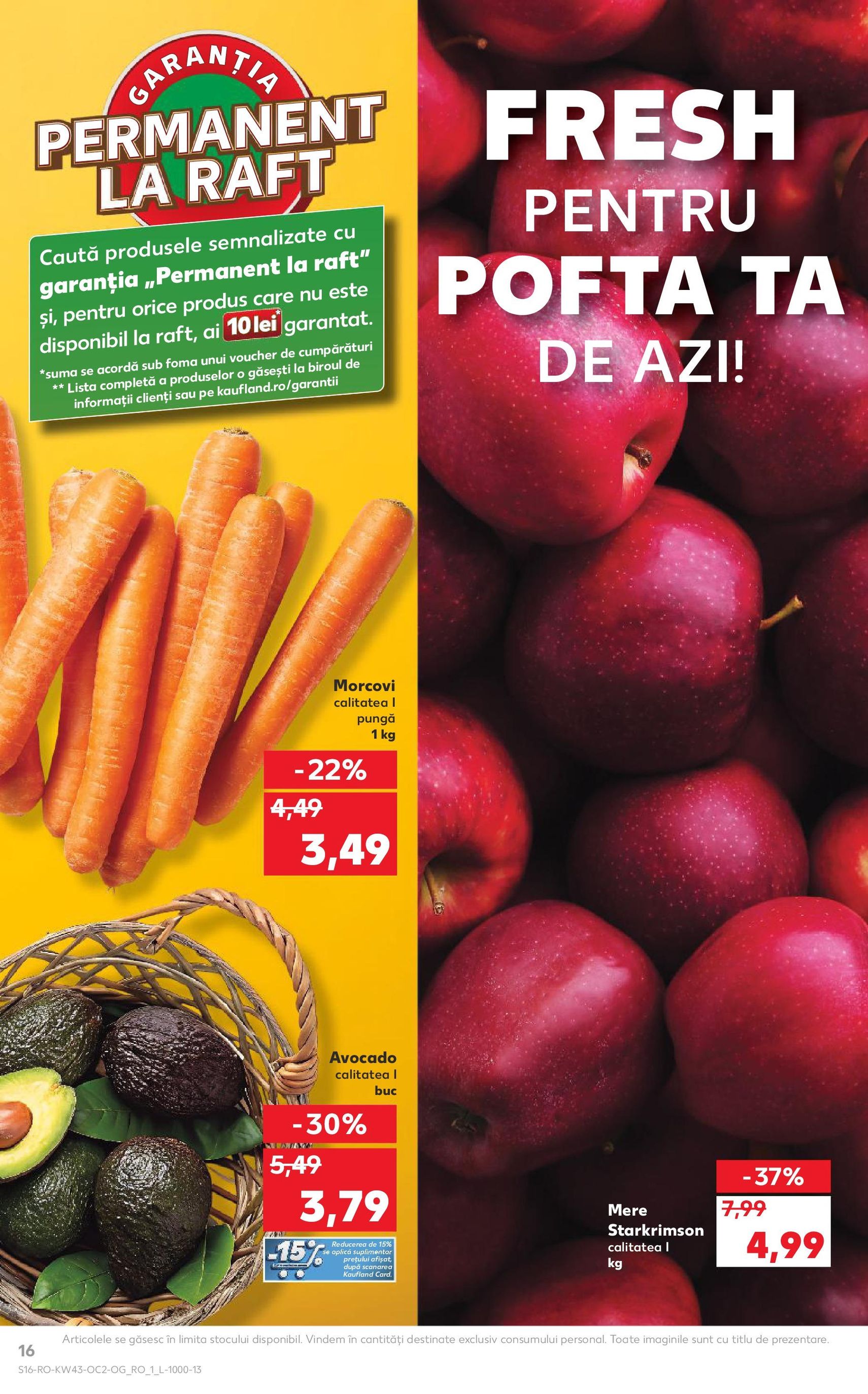 Catalog Kaufland - Bucureşti - cataloage valabile începând cu 22.10.2025 pagina 16 din 62 Catalog Kaufland - Bucureşti - cataloage valabile începând cu 22.10.2025 pagina 16 din 62