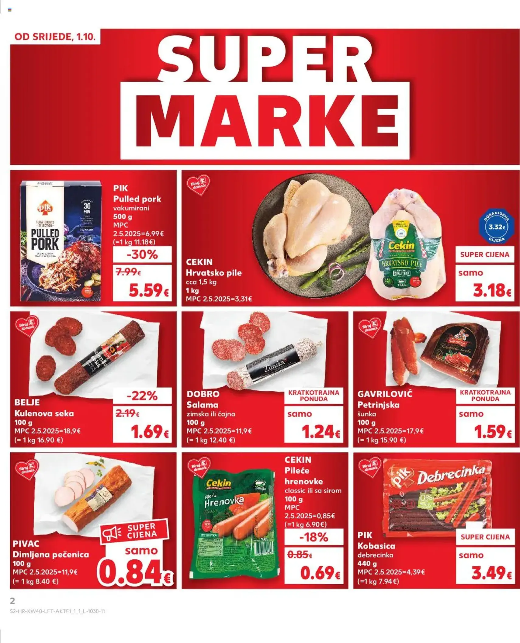 Kaufland HR - Osijek - 2025.10.01. érvényes szórólap 2 oldal 32 oldalból Kaufland HR - Osijek - 2025.10.01. érvényes szórólap 2 oldal 32 oldalból