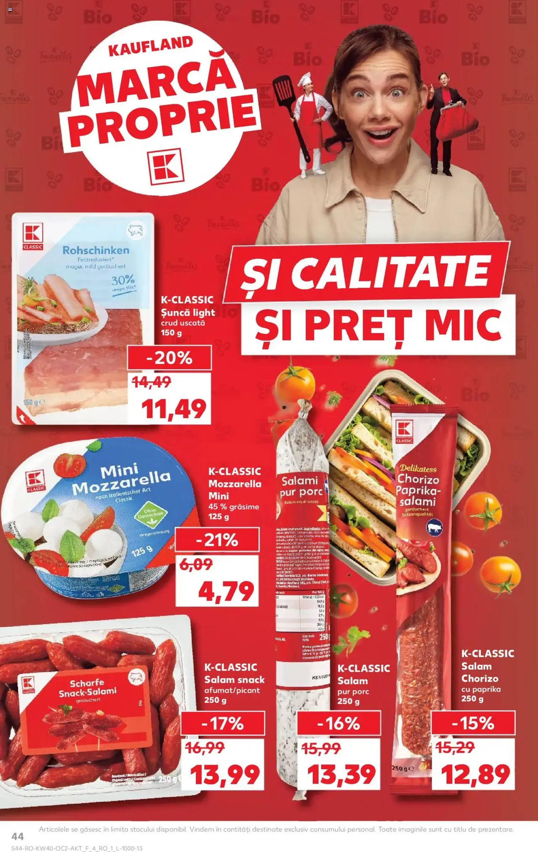 Kaufland RO - București - 2025.10.01. érvényes szórólap 44 oldal 70 oldalból Kaufland RO - București - 2025.10.01. érvényes szórólap 44 oldal 70 oldalból