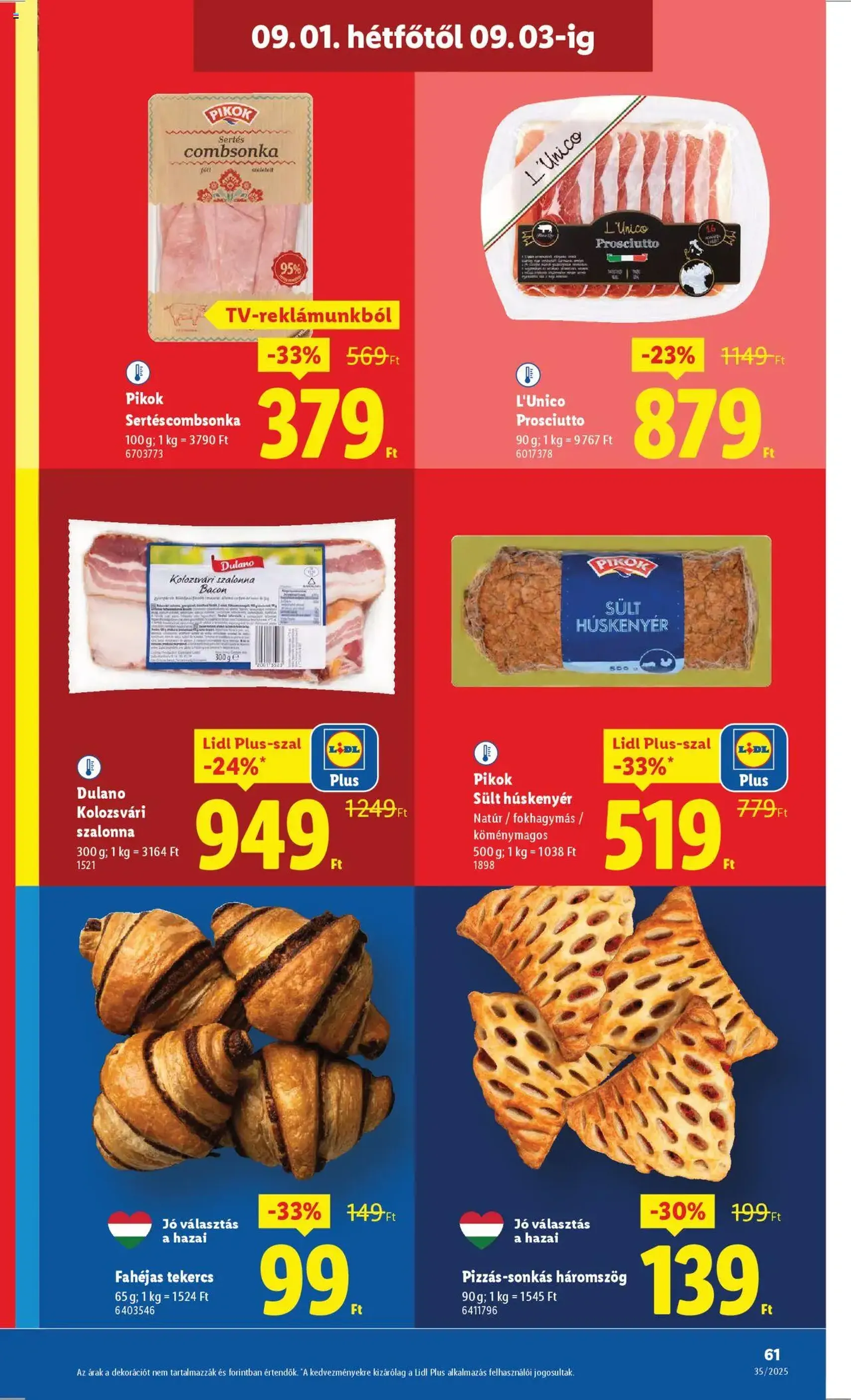 Lidl Akciós újság - 2025.08.28. érvényes szórólap 61 oldal 76 oldalból Lidl Akciós újság - 2025.08.28. érvényes szórólap 61 oldal 76 oldalból