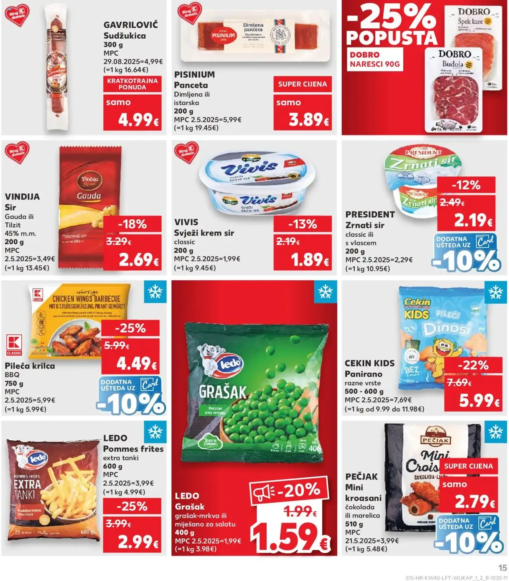 Kaufland HR - Osijek - 2025.10.01. érvényes szórólap 15 oldal 32 oldalból Kaufland HR - Osijek - 2025.10.01. érvényes szórólap 15 oldal 32 oldalból