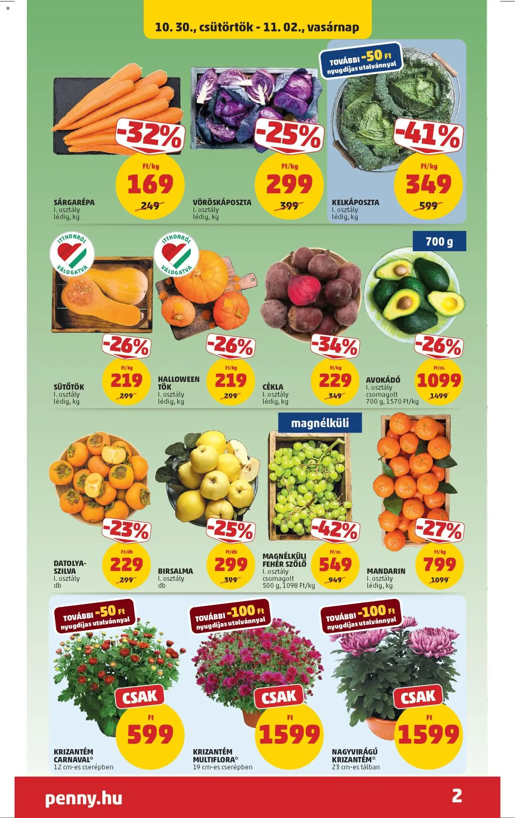PENNY Akciós újság - 2025.10.30. érvényes szórólap 2 oldal 38 oldalból PENNY Akciós újság - 2025.10.30. érvényes szórólap 2 oldal 38 oldalból
