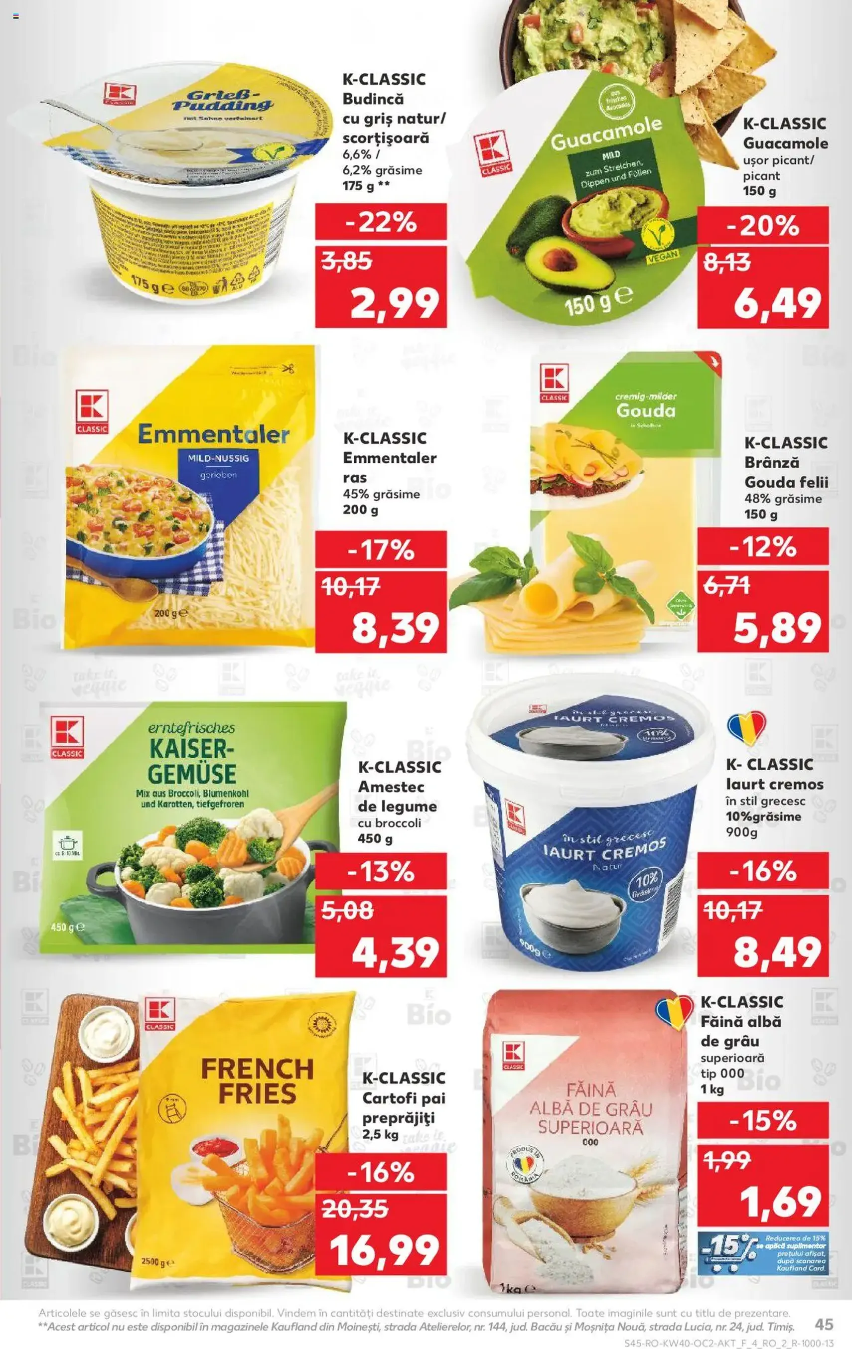 Kaufland RO - București - 2025.10.01. érvényes szórólap 45 oldal 70 oldalból Kaufland RO - București - 2025.10.01. érvényes szórólap 45 oldal 70 oldalból