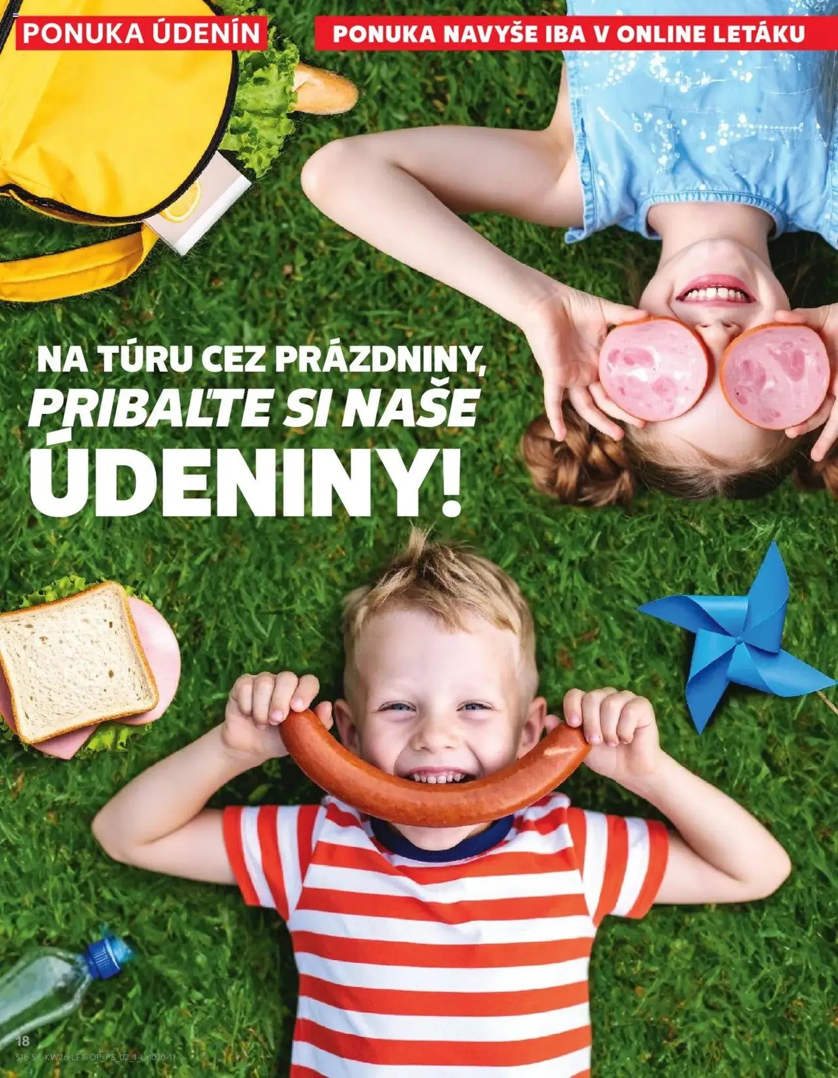 Kaufland SK - Bratislava-Dúbravka - 2025.06.26. érvényes szórólap 18 oldal 76 oldalból Kaufland SK - Bratislava-Dúbravka - 2025.06.26. érvényes szórólap 18 oldal 76 oldalból