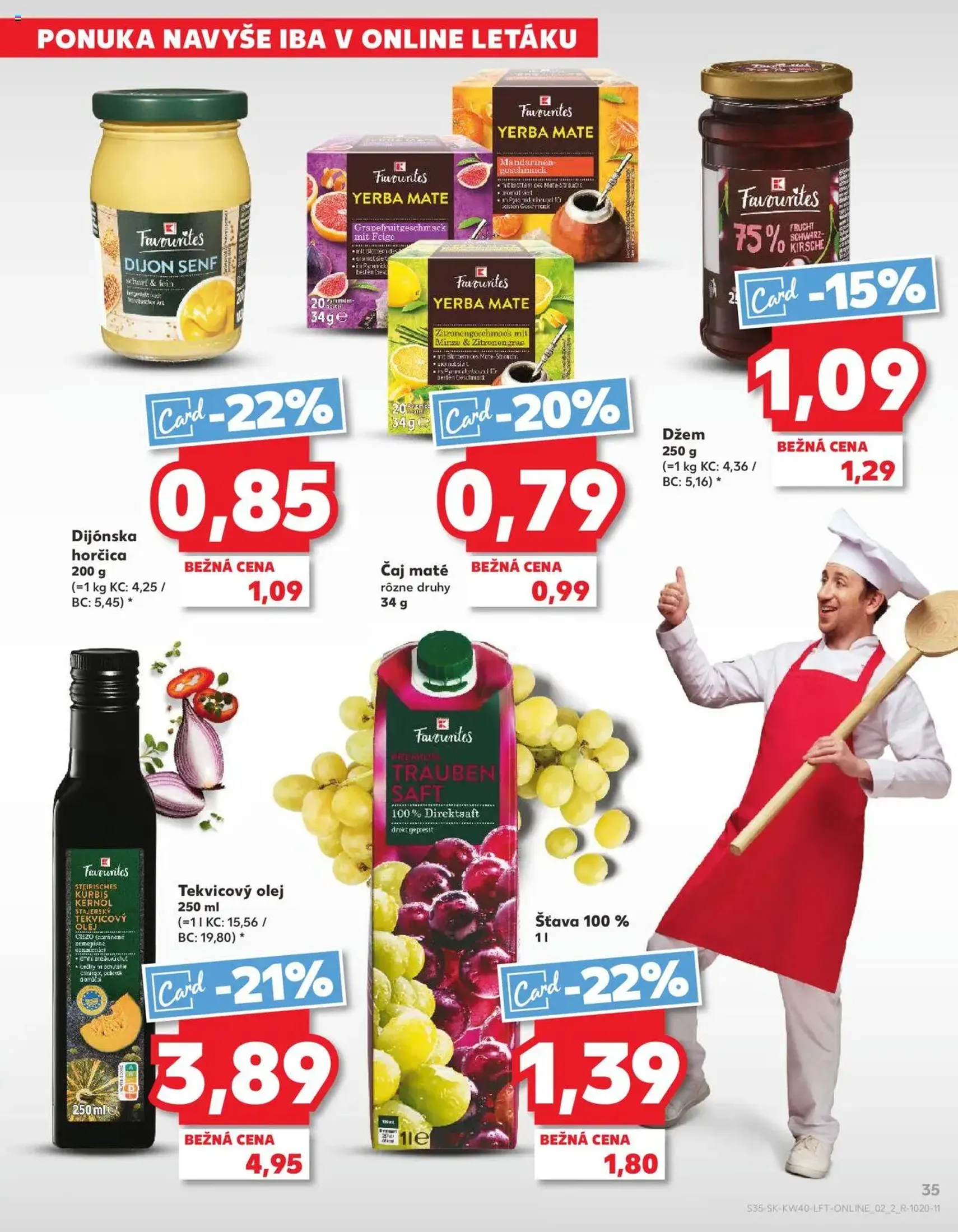 Kaufland SK Bratislava-Devínska Nová Ves - 2025.10.02. érvényes szórólap 35 oldal 78 oldalból Kaufland SK Bratislava-Devínska Nová Ves - 2025.10.02. érvényes szórólap 35 oldal 78 oldalból